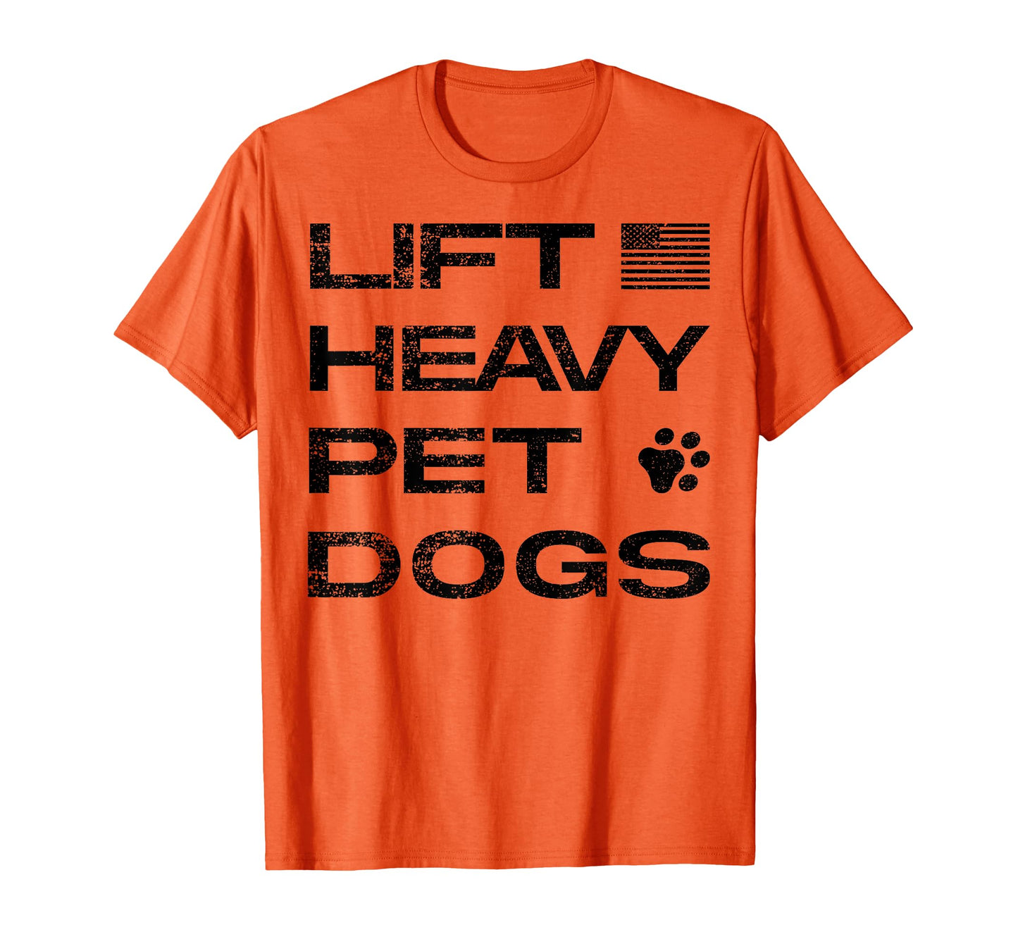Lift Heavy Pet Dogs Funny Gym Workout Tee Weightlifting T-Shirt