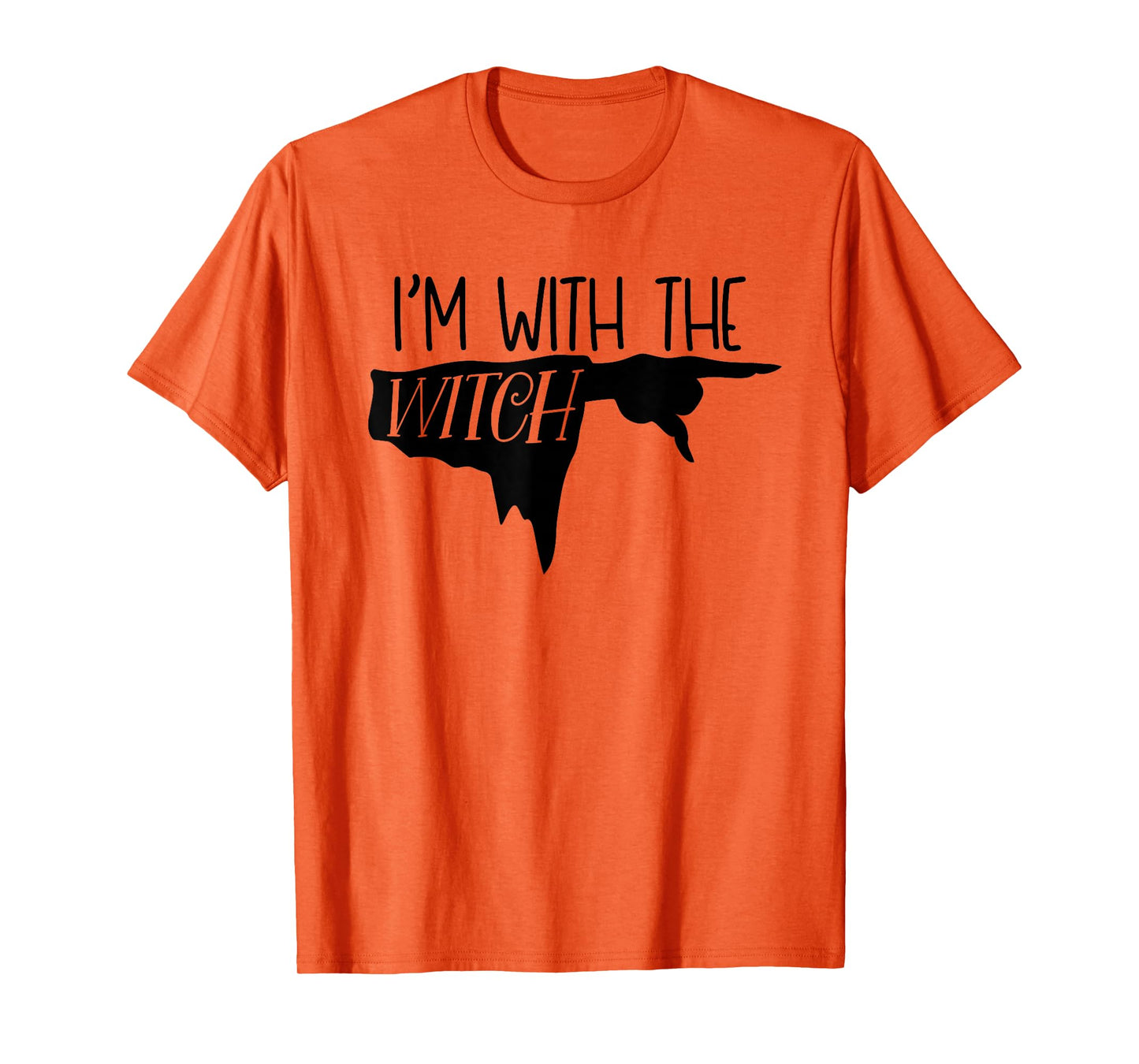 I'm with The Witch T-Shirt
