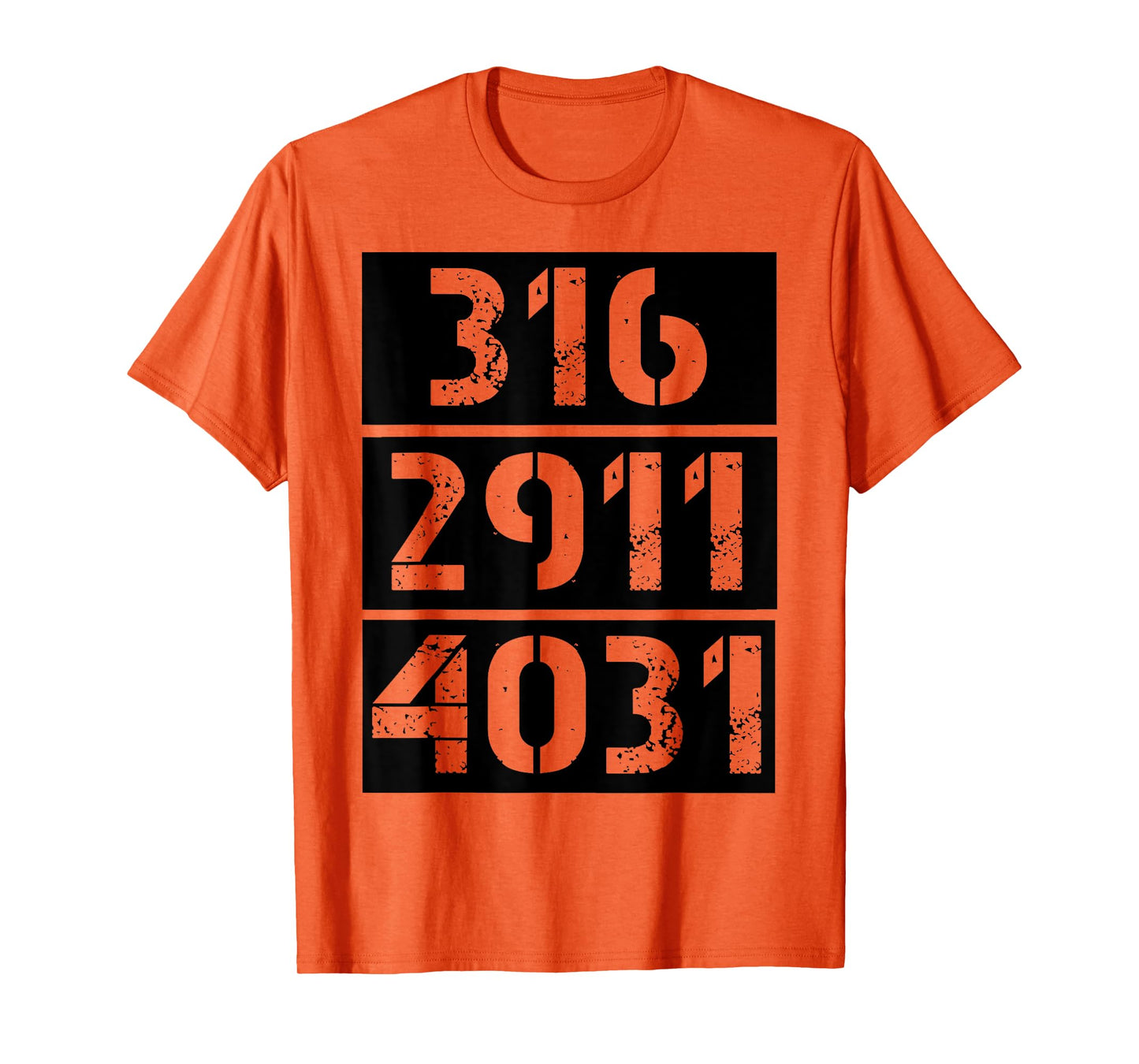 316 2911 4031 Christian Bible Verses John Jeremiah Isaiah T-Shirt