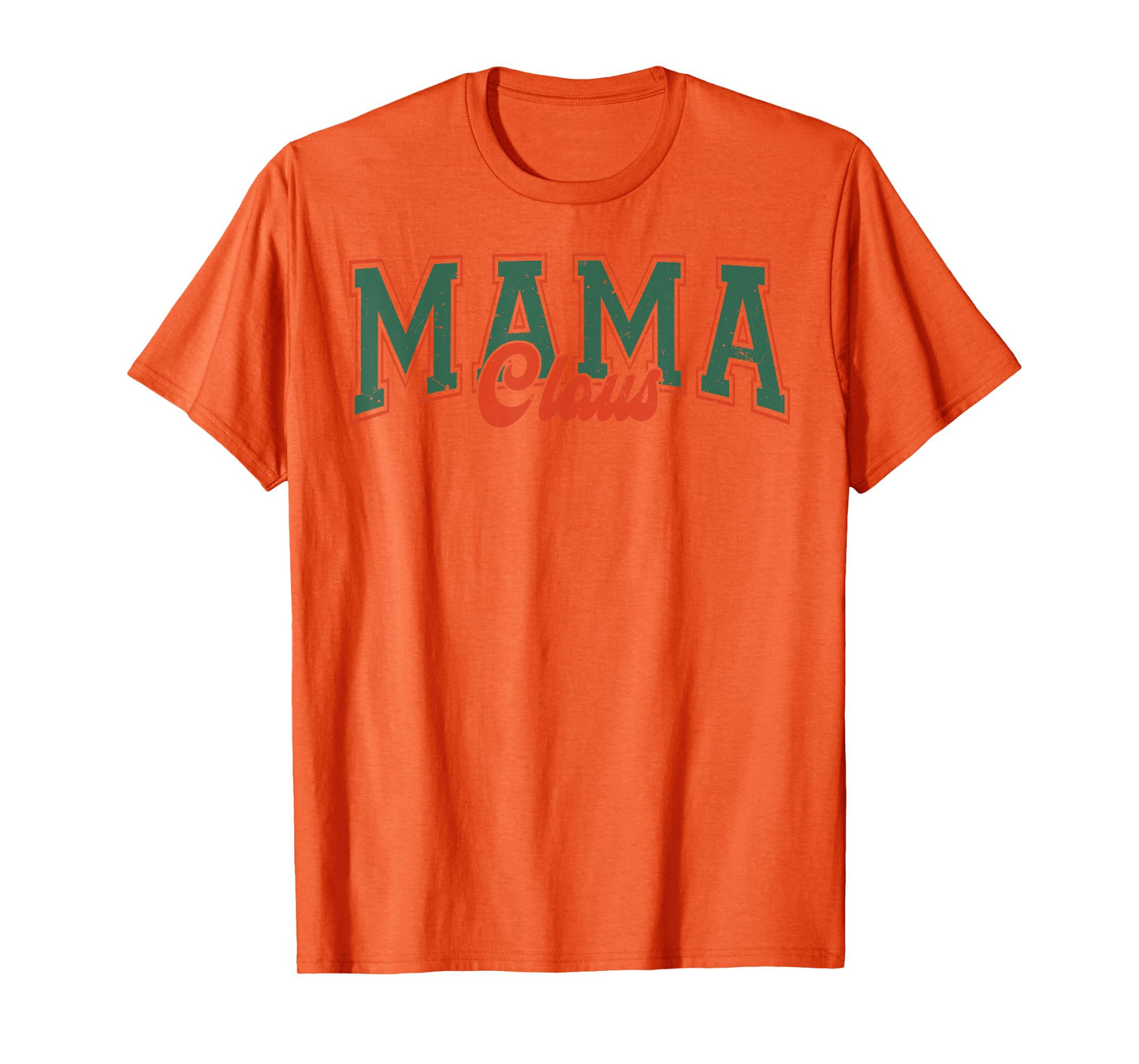 Retro Distressed Mama Claus, Funny Christmas Mama Mom Women T-Shirt