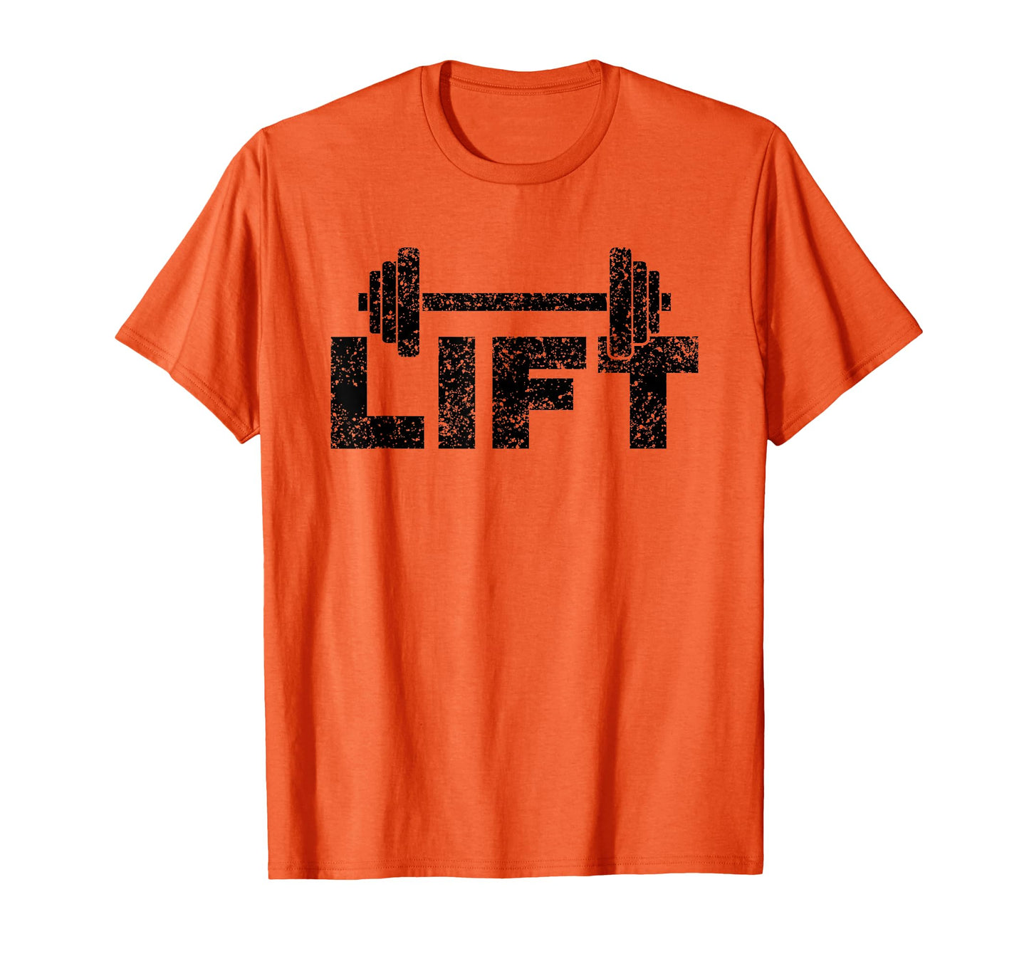 Lift Workout Lifting Weightlifting Gym T-Shirt