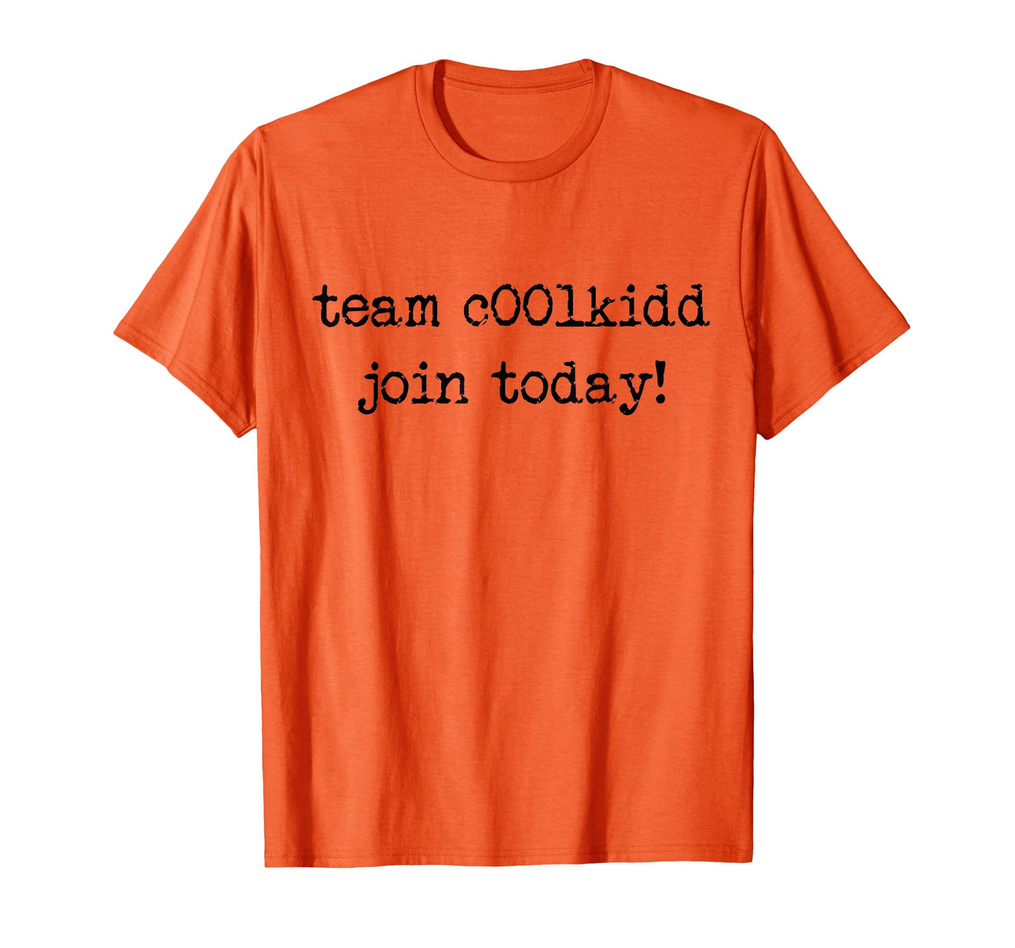 Cute Team C00lkidd Join Today Funny Trending Quote T-Shirt