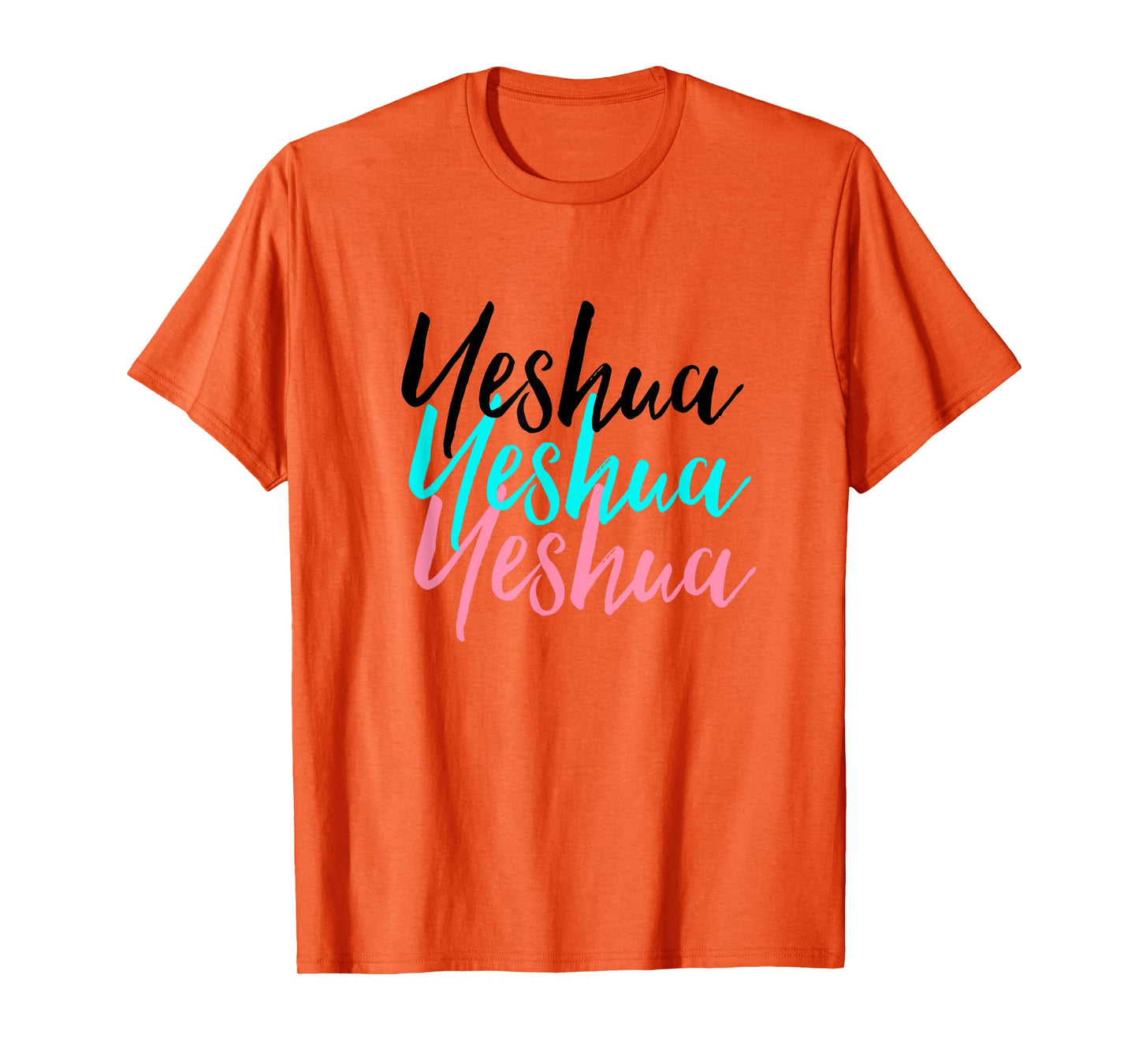 Hebrew Name of Jesus & Joshua Christian Worship Gift Yeshua T-Shirt