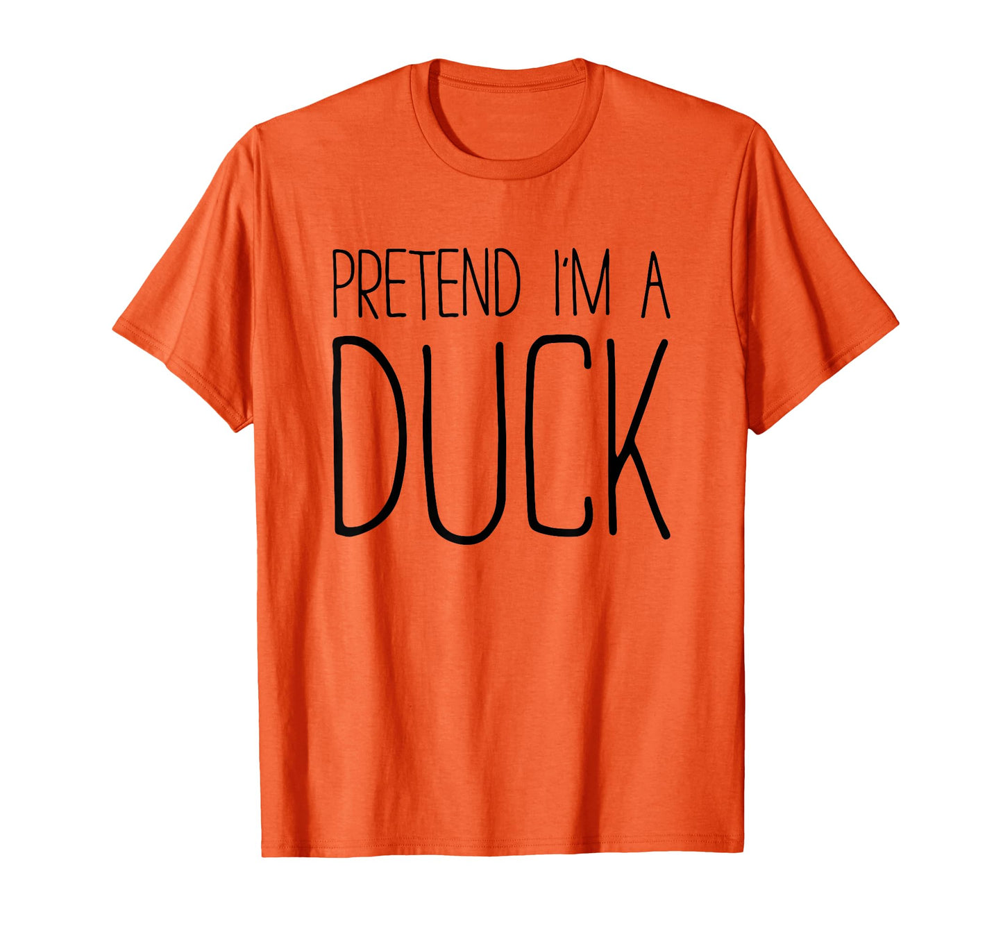 Pretend I'm A Duck Shirt Adult Kids Men Women Costume T-Shirt