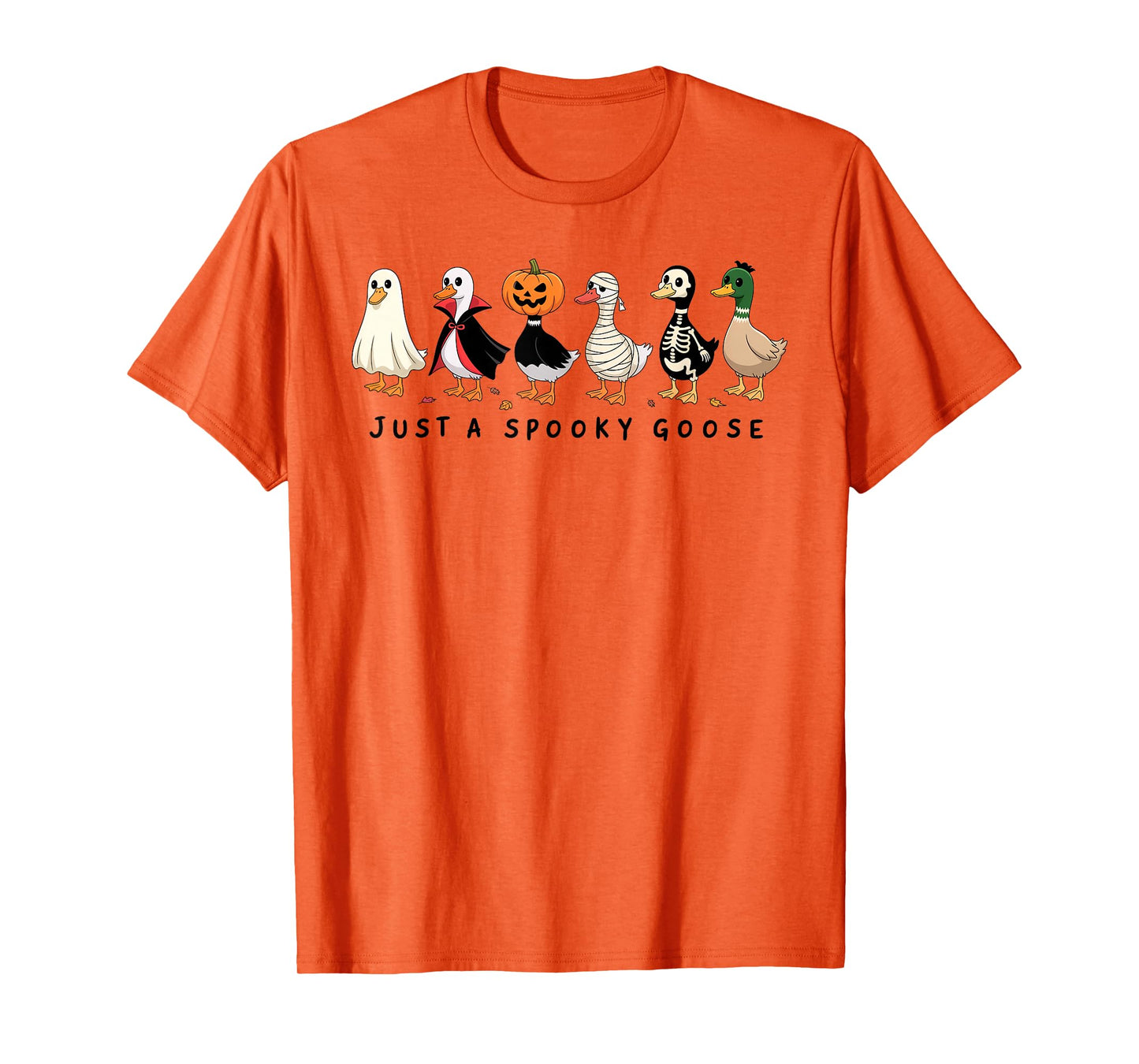 Just A Spooky Goose Halloween Silly Goose Funny Halloween T-Shirt