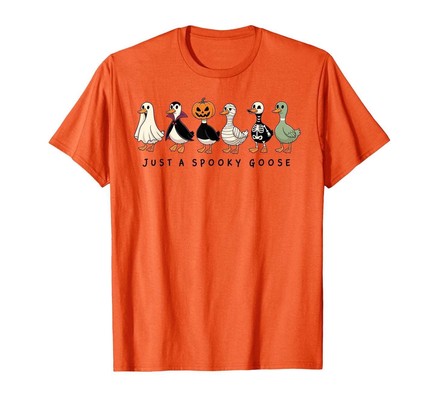Just A Spooky Goose Halloween Silly Goose Funny Halloween T-Shirt