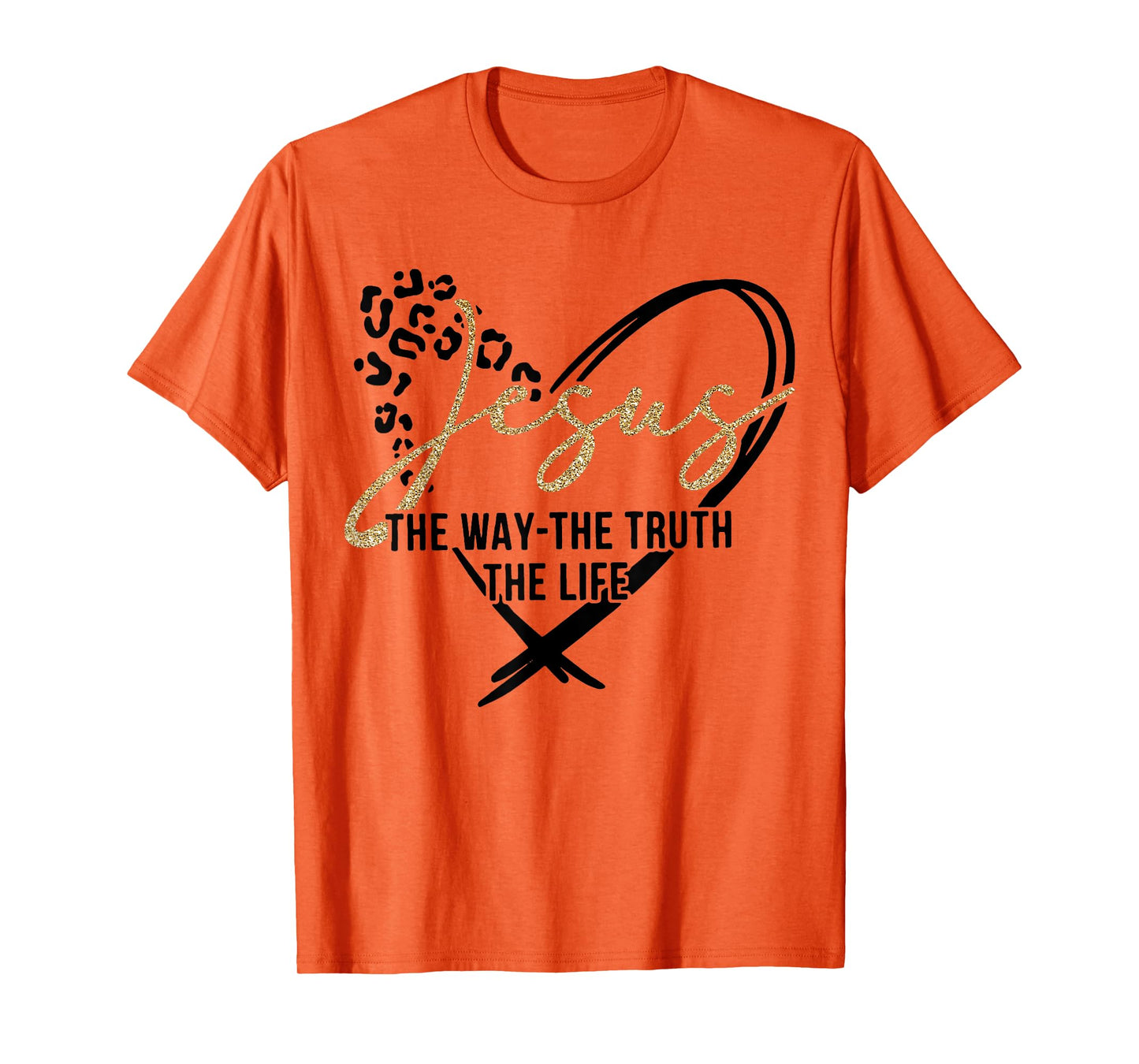 Jesus The Way The Truth The Life, Jesus, Leopard Cheetah T-Shirt