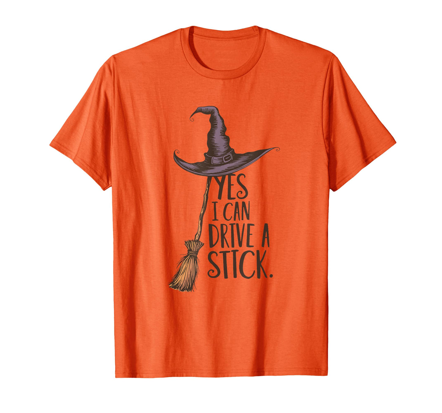Yes I Can Drive A Stick Funny Witch Halloween T-Shirt