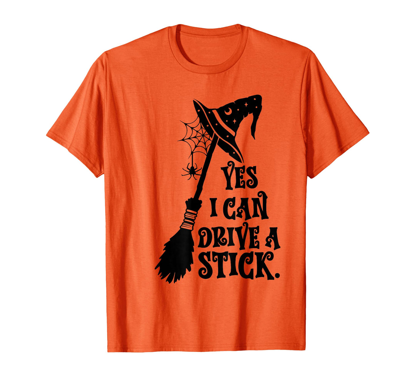Yes I Can Drive A Stick Halloween Spooky Witch Funny T-Shirt