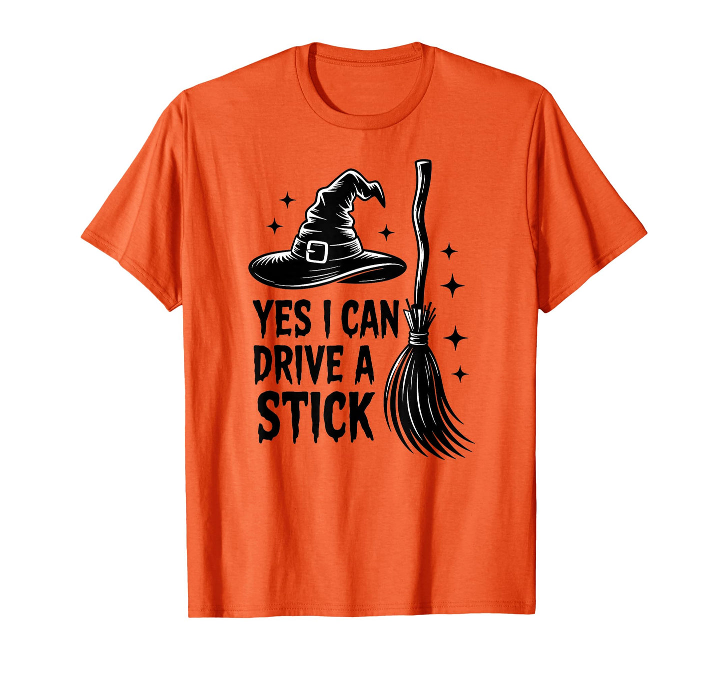 Yes I Can Drive A Stick Funny Halloween Spooky Witch T-Shirt