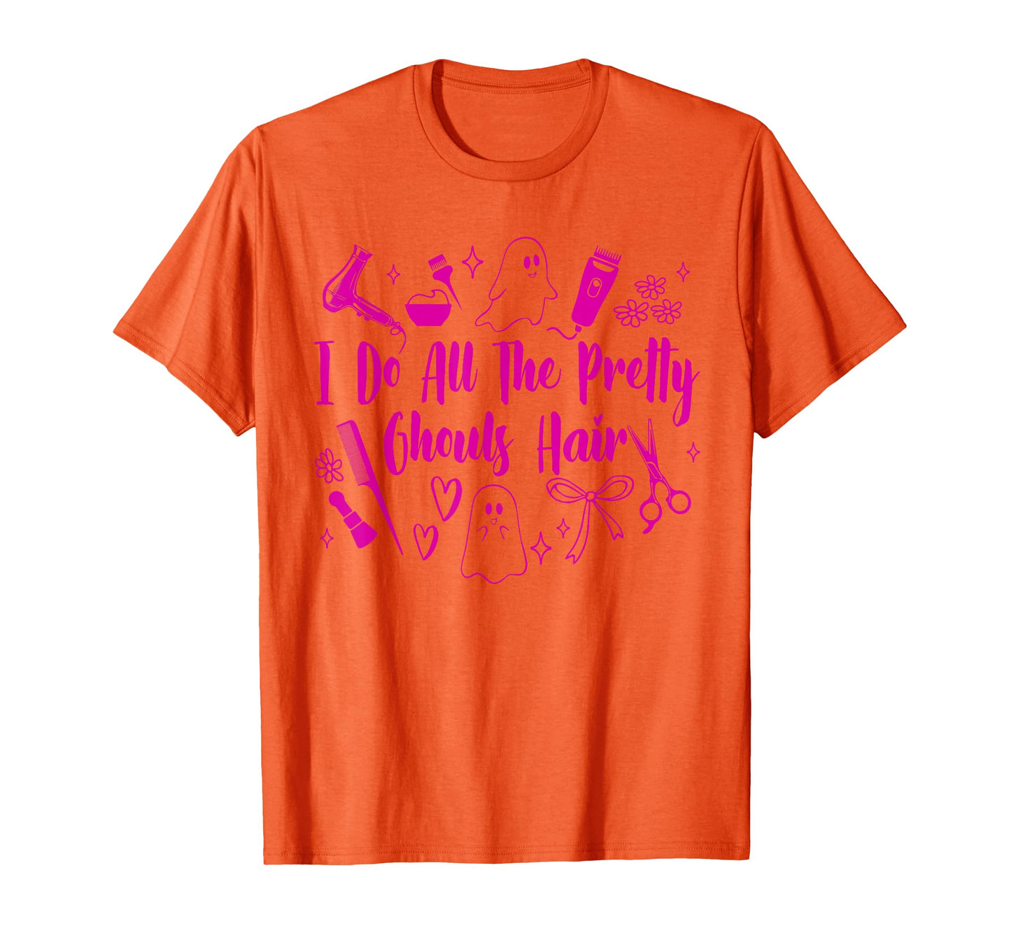 Halloween Hairdresser I Do All The Pretty Ghouls Hair T-Shirt