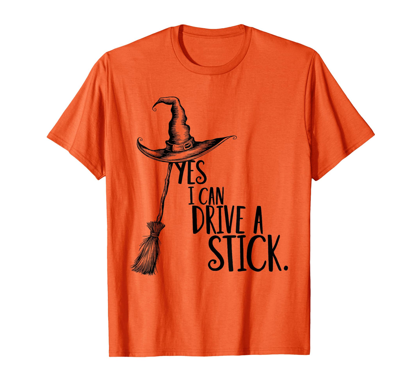 Yes I Can Drive A Stick Spooky Witch Women Halloween Costume T-Shirt