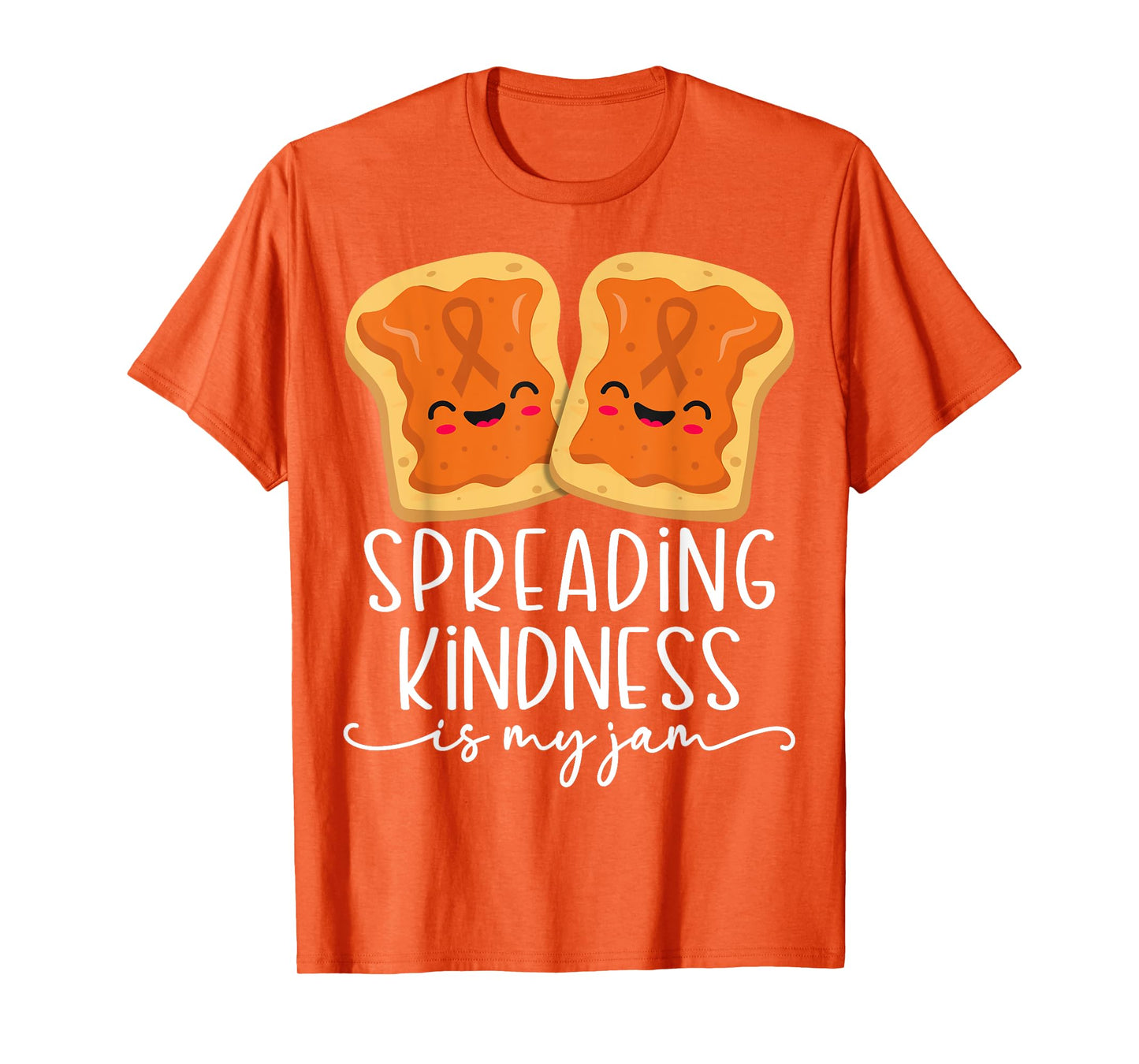Spreading Kindness is My Jam Orange Unity Day Anti Bullying T-Shirt