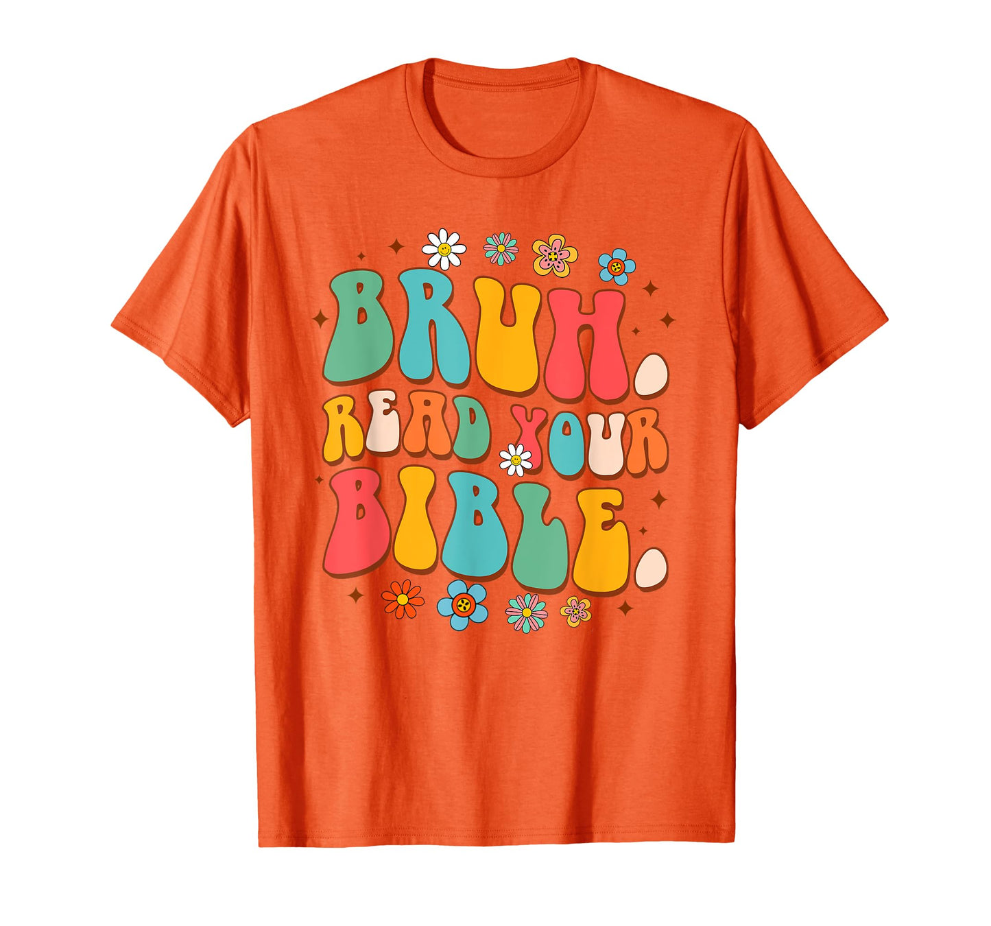 Funny Christian Jesus God Religious Bruh Reads Your Bible T-Shirt