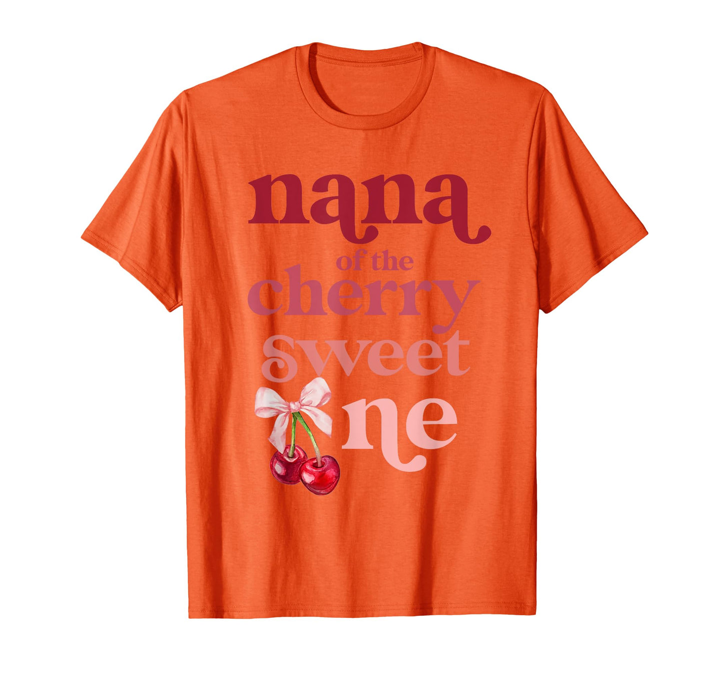 Nana of the Cherry Sweet One Coquette First Birthday 1st T-Shirt