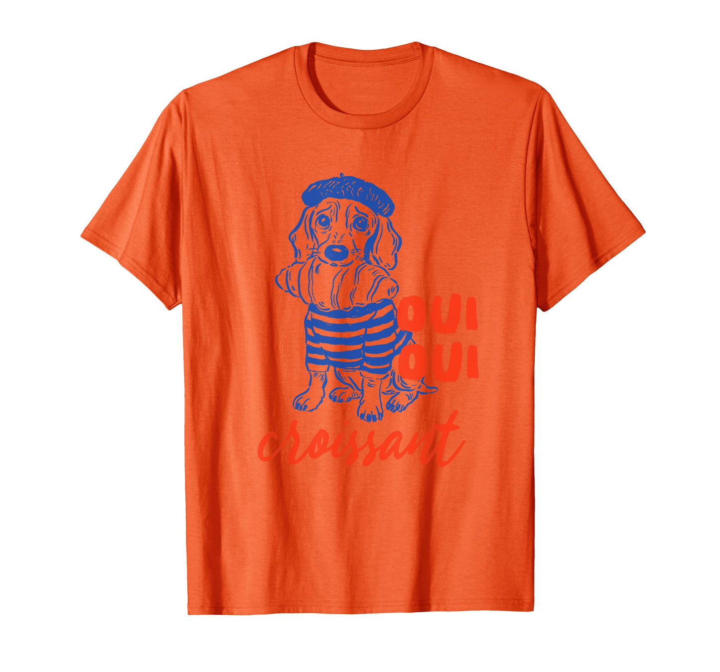 Oui Oui Croissant Dog in Beret Funny French Food Lover Fun T-Shirt