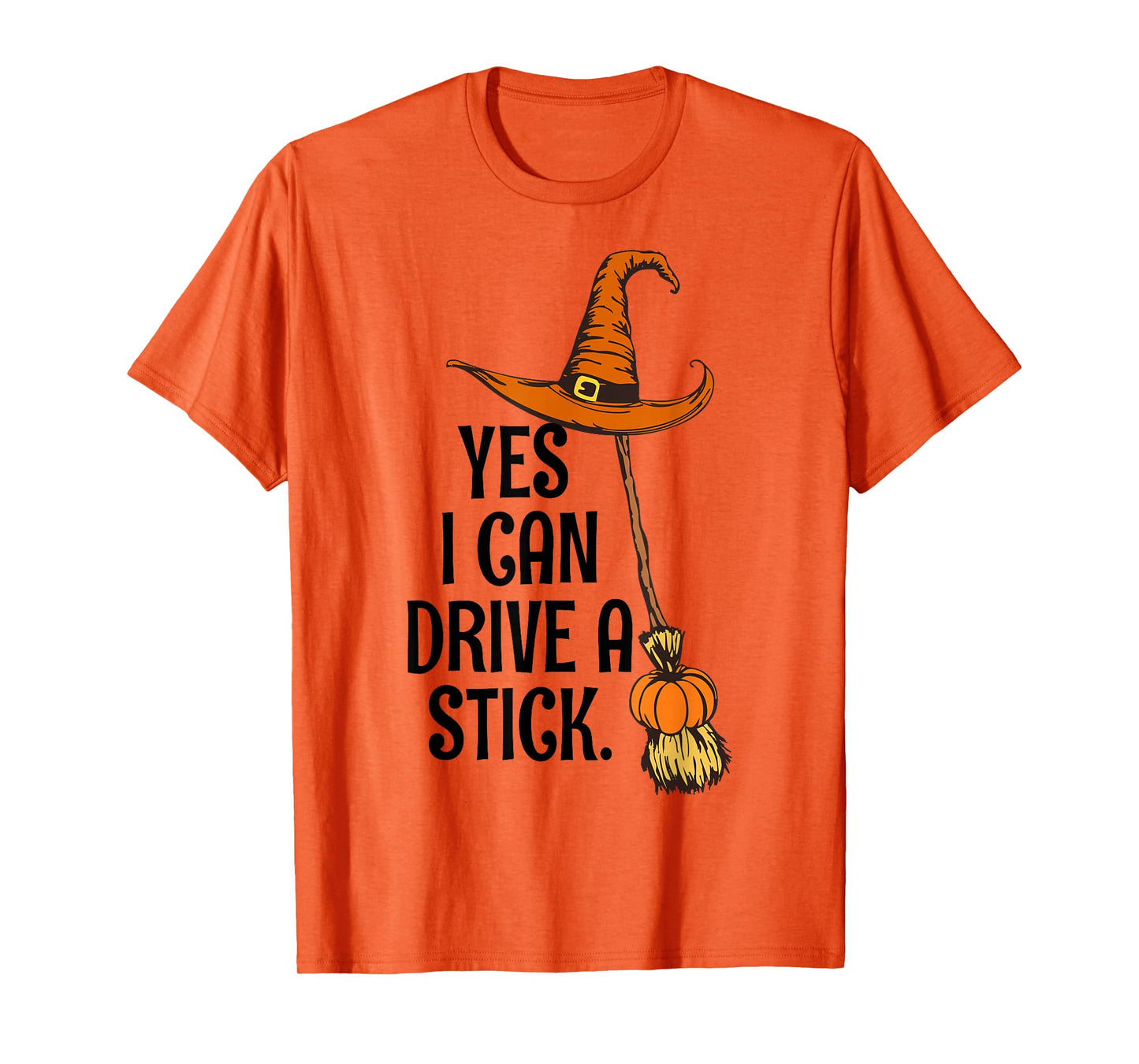Yes I Can Drive A Stick Funny Halloween Spooky Witch Mom T-Shirt