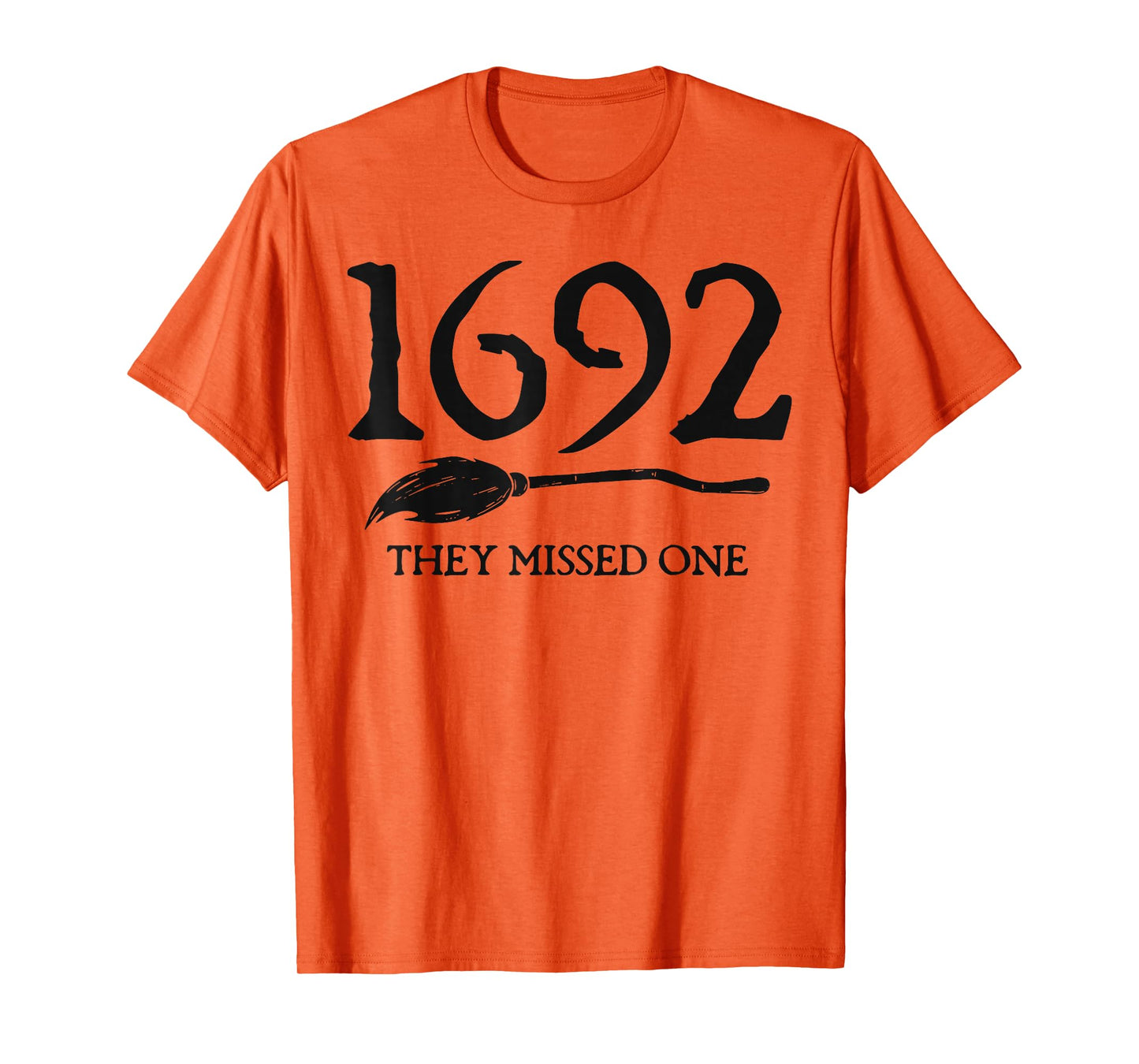 Salem 1692 They Missed One Witch Halloween Costume Feminist T-Shirt