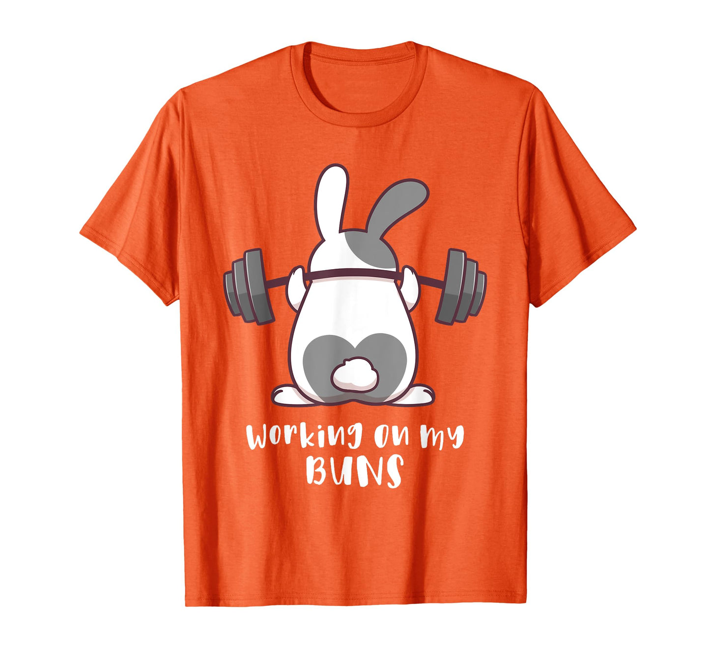 Working On My Buns Bunny Workout Gym Pun Gift Cute T Shirt T-Shirt