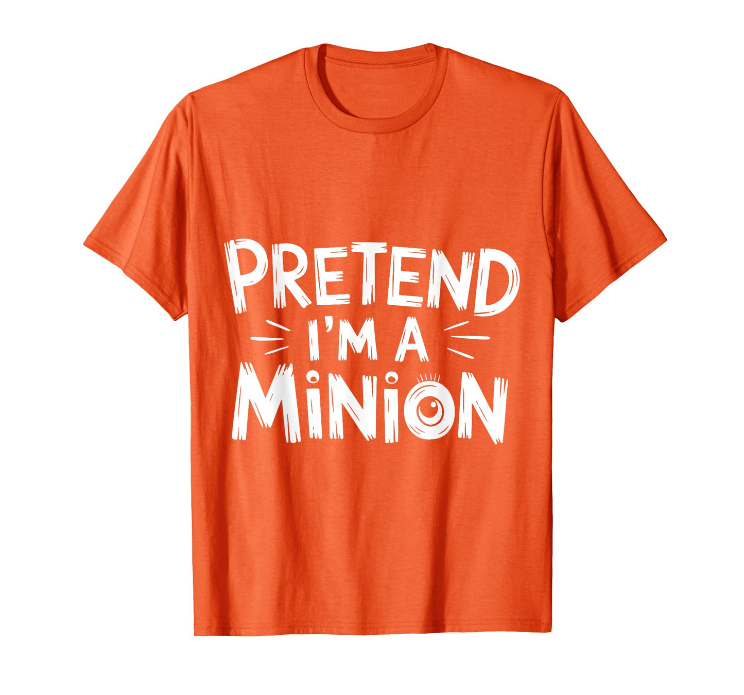 Pretend I'm A Minion Costume Party Funny Halloween Minion T-Shirt