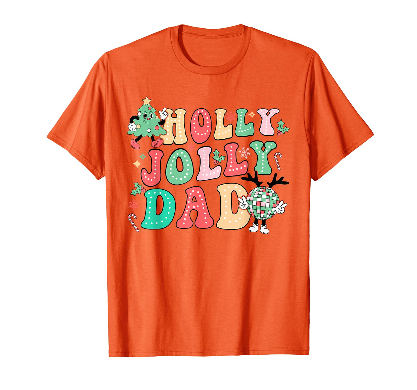 Groovy Holly Xmas Jolly Dad Christmas Vibes Matching Family T-Shirt