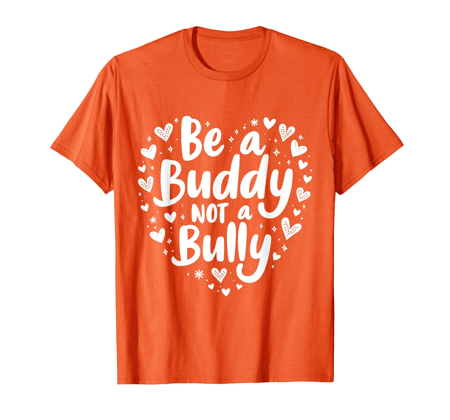 Be A Buddy, Not a Bully Stop Bullying Unity Day Orange Kids T-Shirt