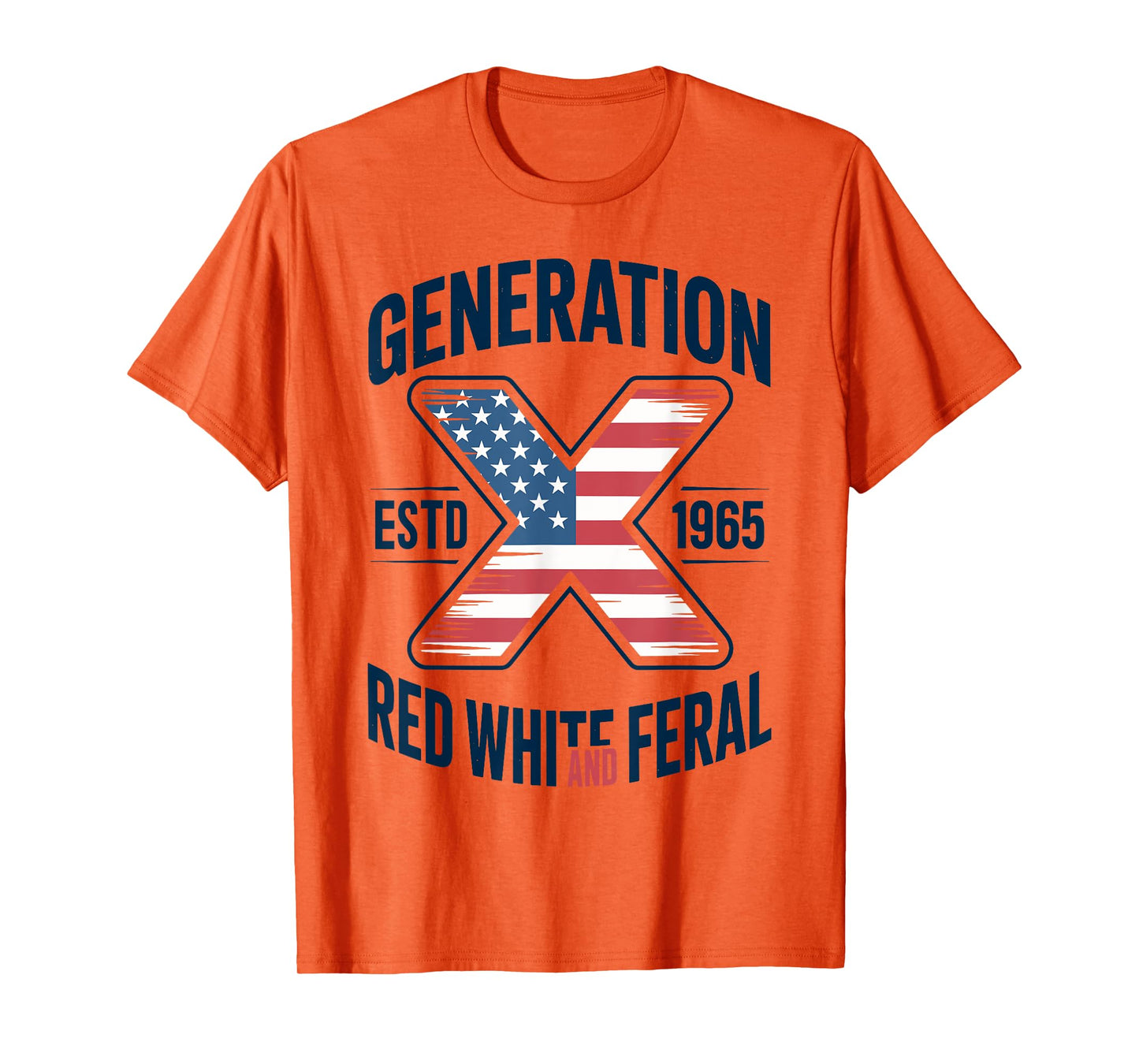 Generation X 1965 Red White and Feral American Flag Gen Xer T-Shirt