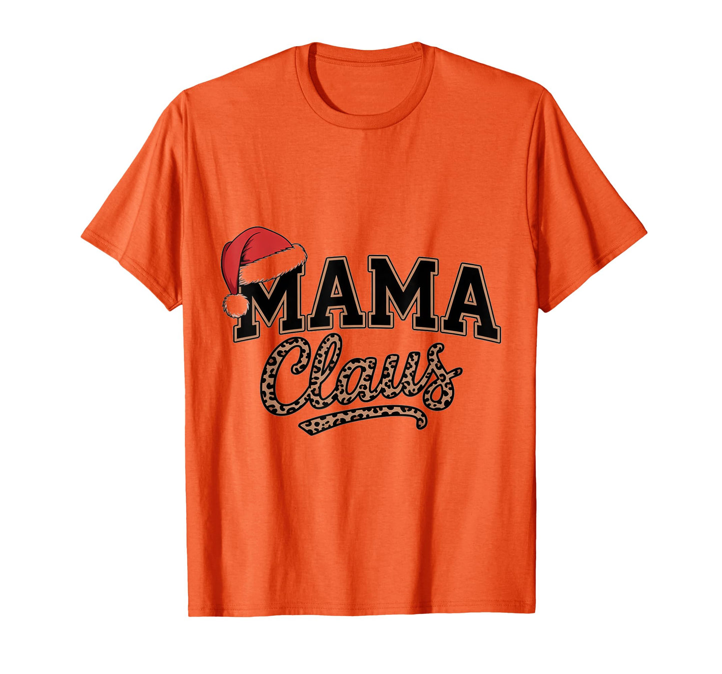 Mama Claus Christmas tee Matching Santa Family Holiday T-Shirt
