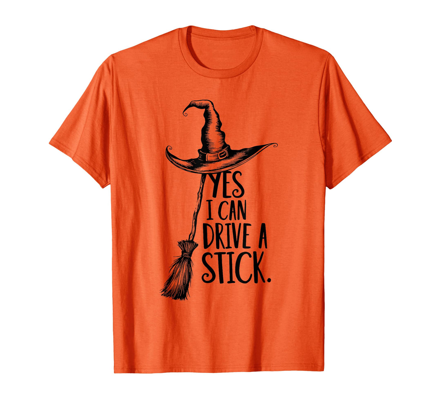 Yes I Can Drive A Stick Funny Witches Broomstick Halloween T-Shirt