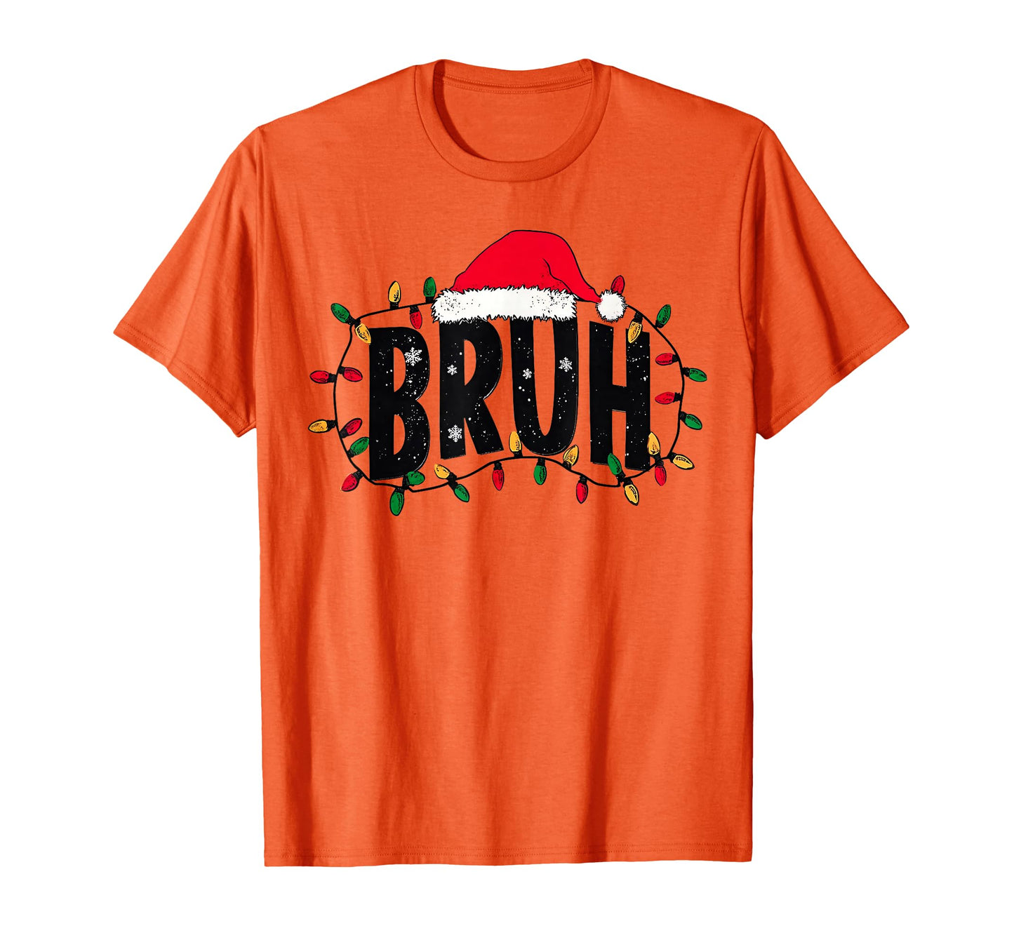 Bruh Christmas Lights Red Santa Hat Xmas Family Men Women T-Shirt