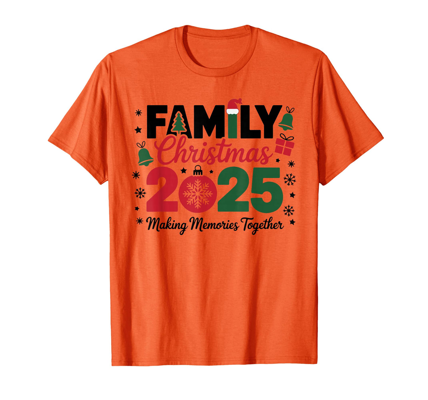 Family Christmas 2025 Making Memories Together Xmas Matching T-Shirt