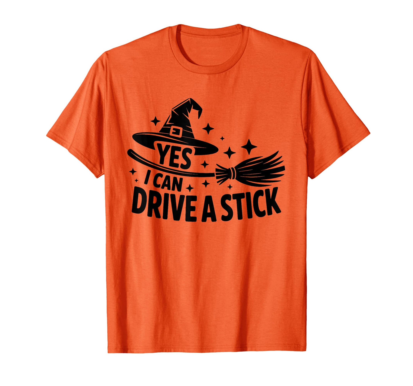 Yes I Can Drive A Stick Halloween Spooky Witch Girls Women T-Shirt