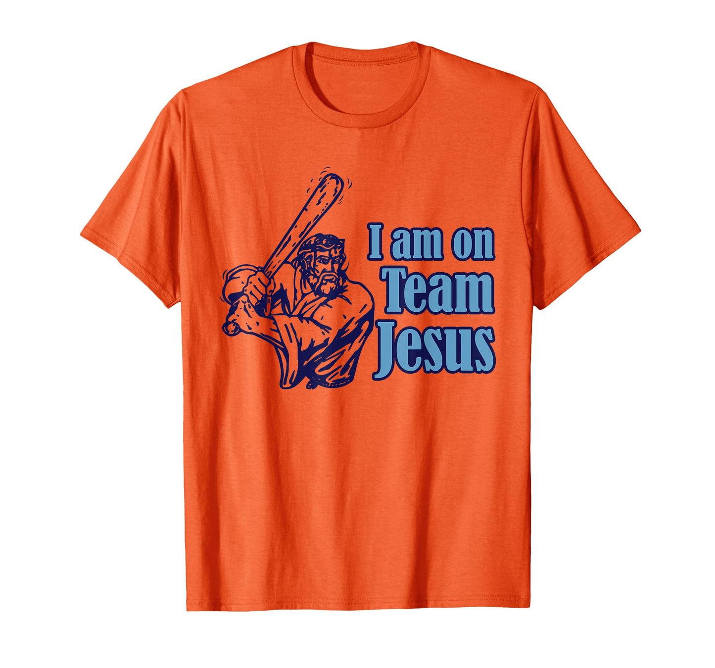 I Am On Team Jesus Baseball Christianity T-Shirt