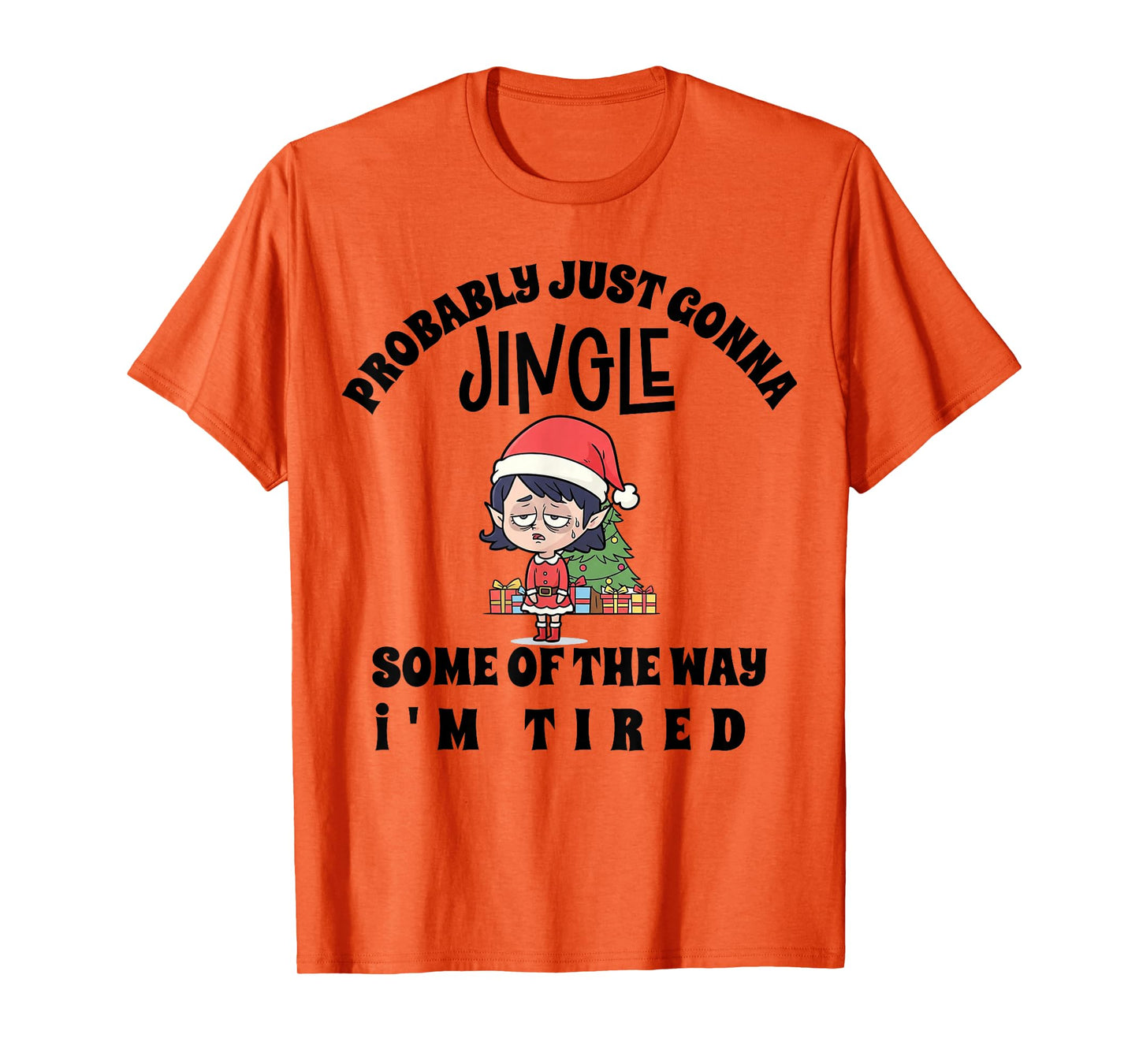 Funny Christmas Elf Holiday Just Gonna Jingle Some Popular T-Shirt