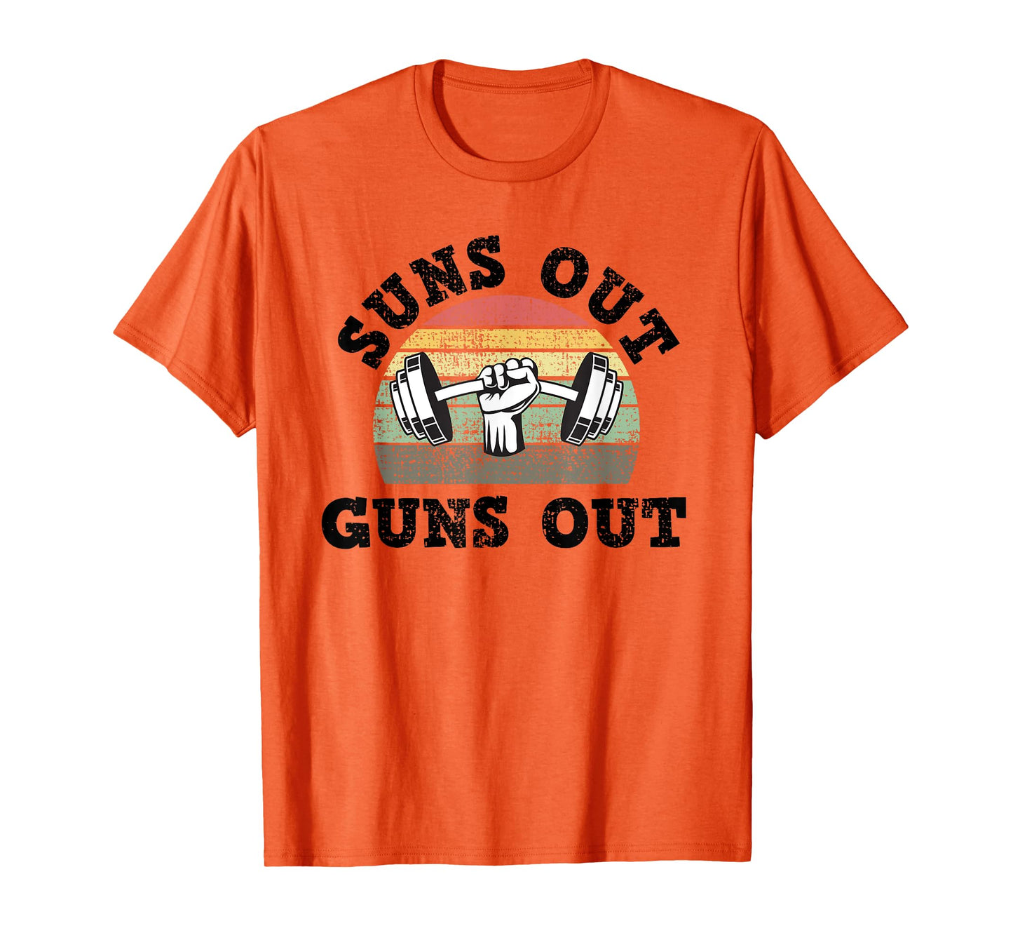 Sun's out Guns out T-Shirt