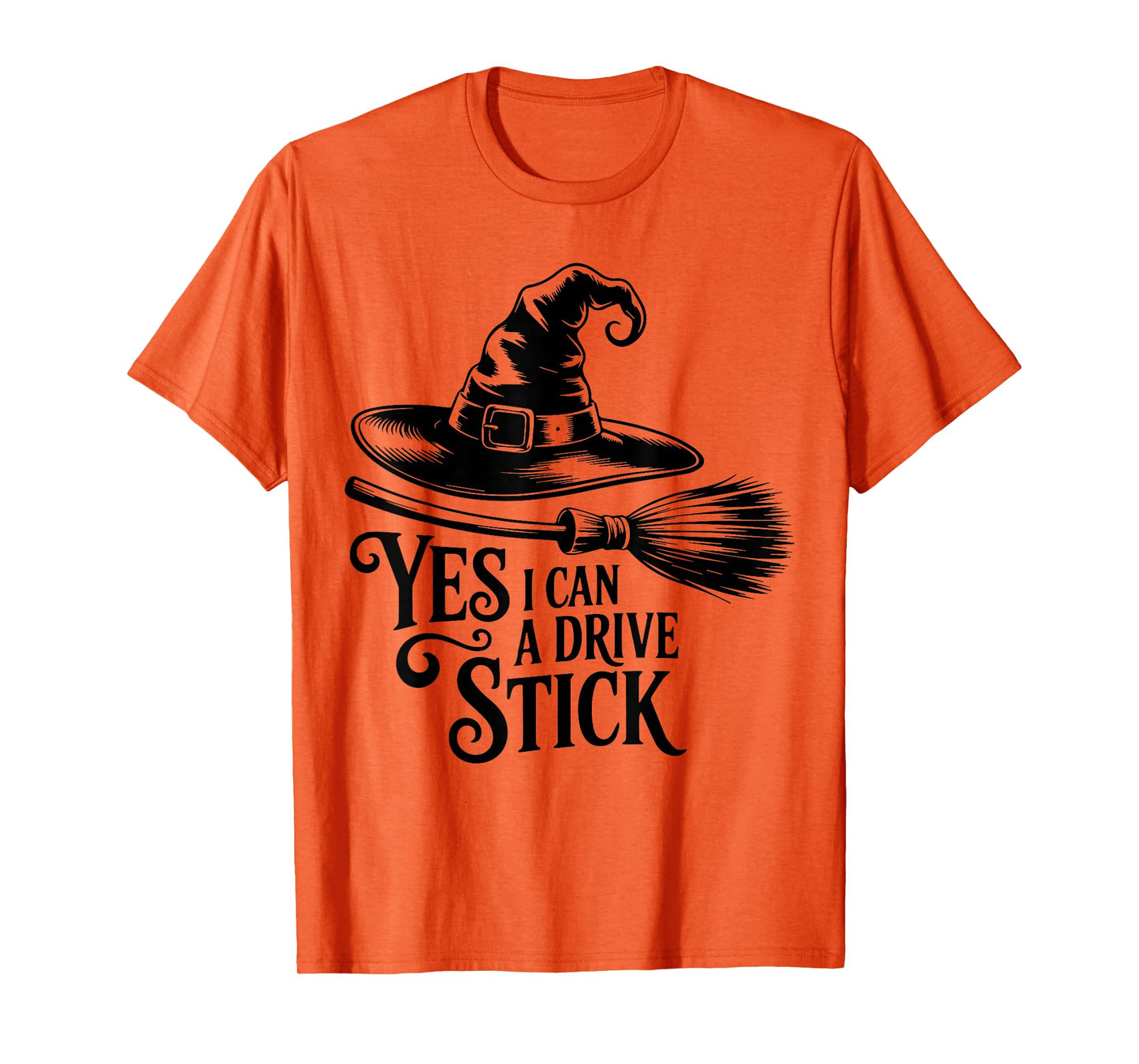 Yes, I Can Drive A Stick Halloween Costume Spooky Witch T-Shirt