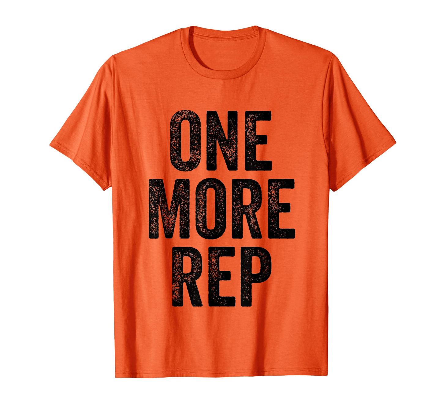 One More Rep Gym Weightlifter Bodybuilder T-Shirt