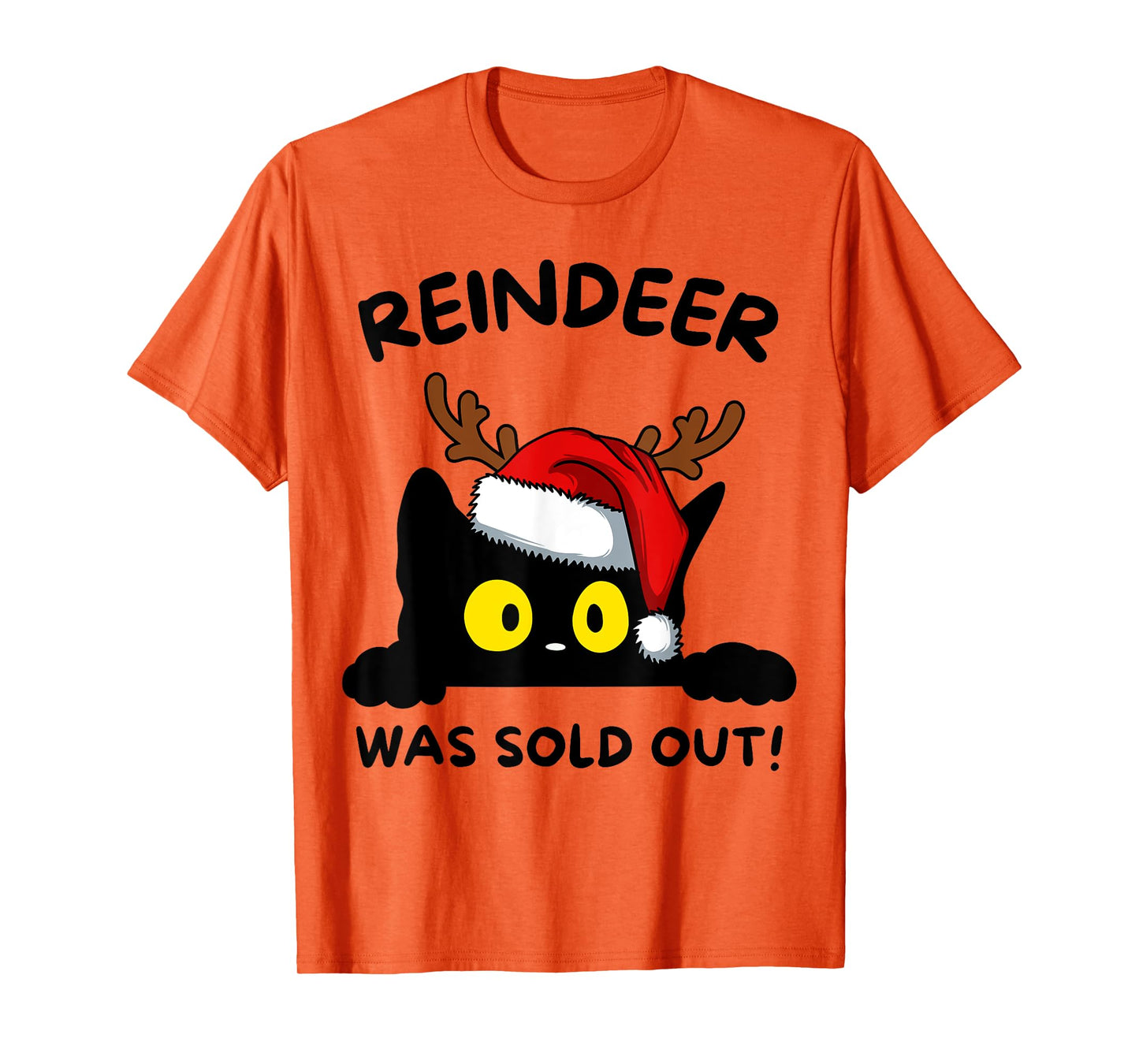 Reindeer was Sold Out | Funny Black Cat Christmas T-Shirt