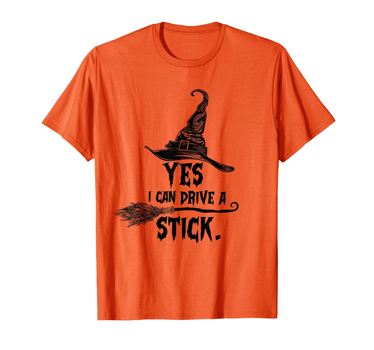 Yes I Can Drive A Stick Halloween Witch Broom Witch Spooky T-Shirt
