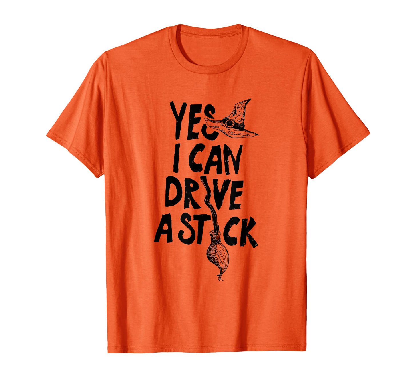 Yes I Can Drive A Stick Halloween Witch Broom Witch Spooky T-Shirt