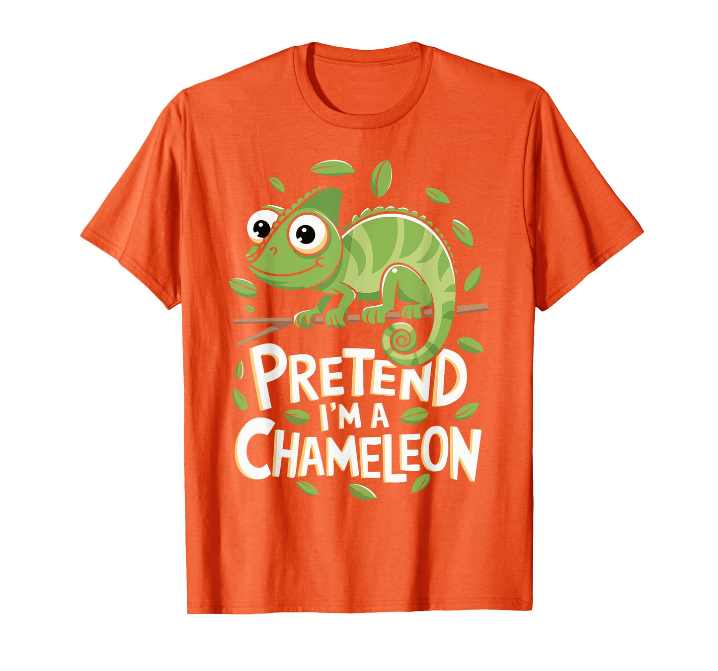 Pretend I'm A Chameleon T-Shirt