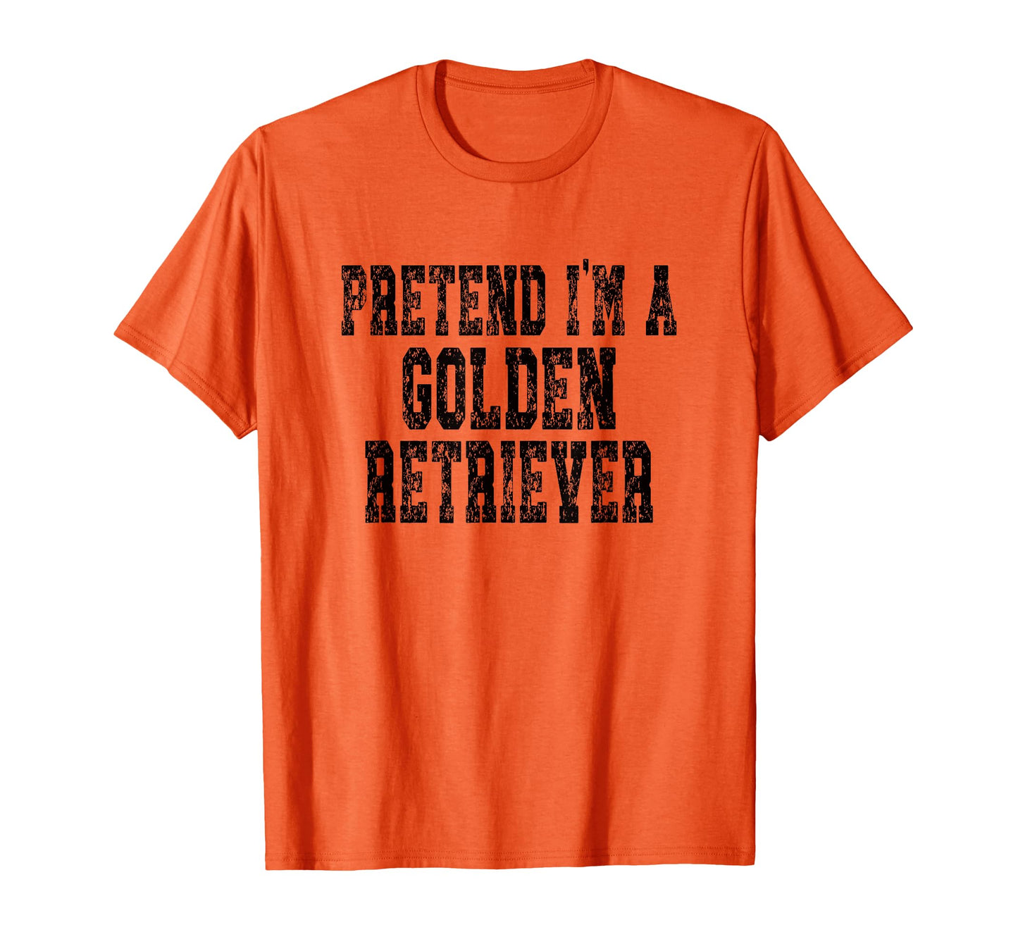 Pretend I'm A Golden Retriever - Lazy Halloween Costume T-Shirt