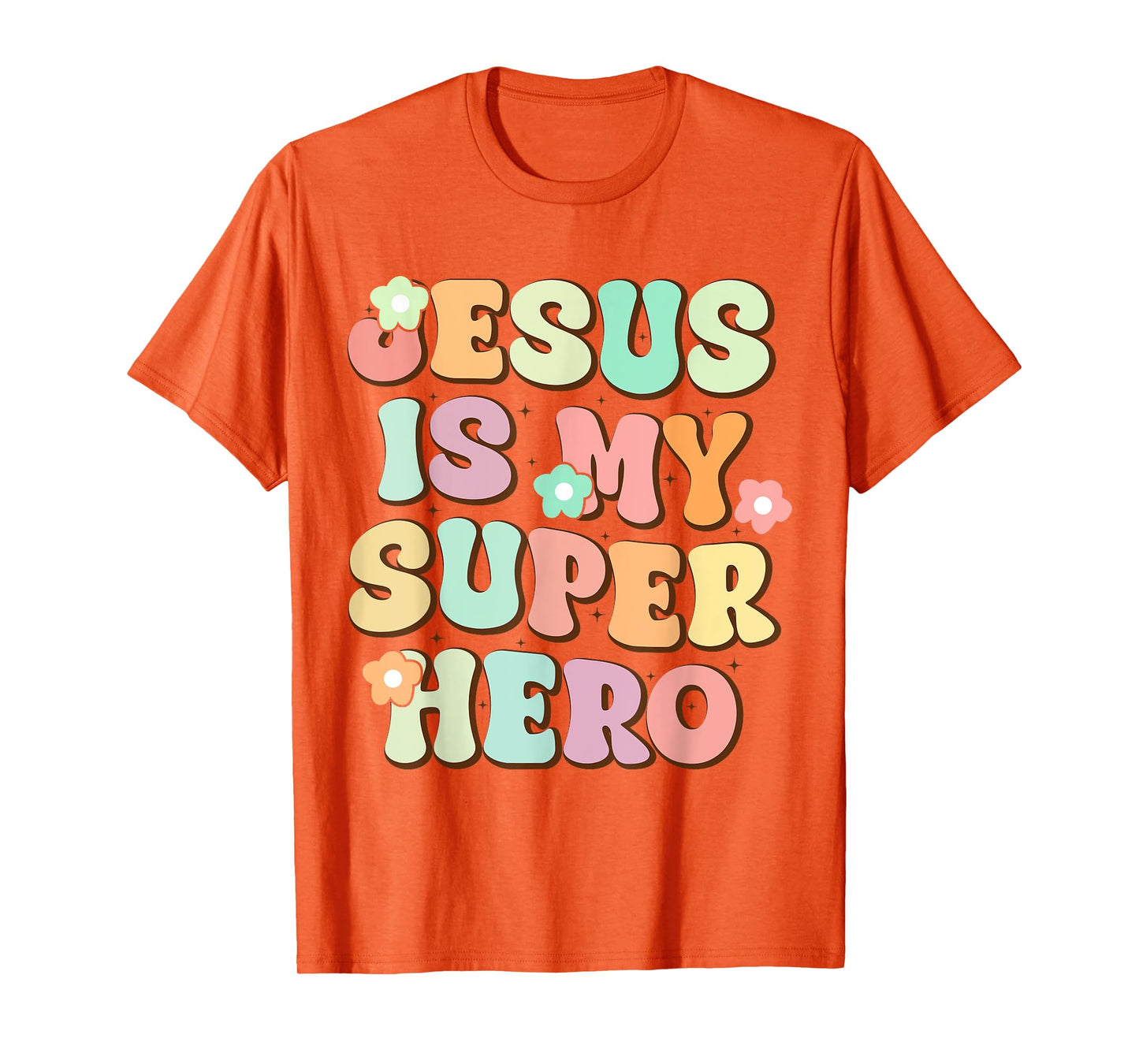 Jesus Is My Superhero Christian Religious T-Shirt