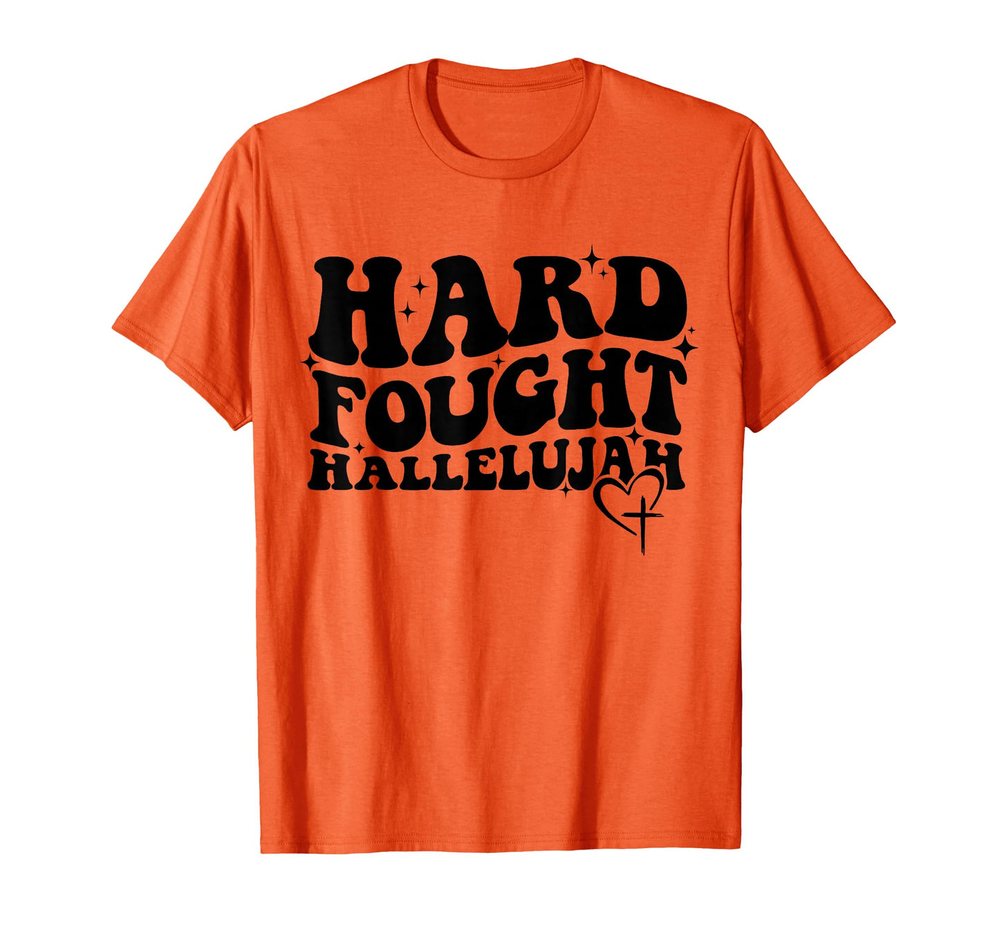 Hard Fought Hallelujah Cross Heart Sparkle Art T-Shirt