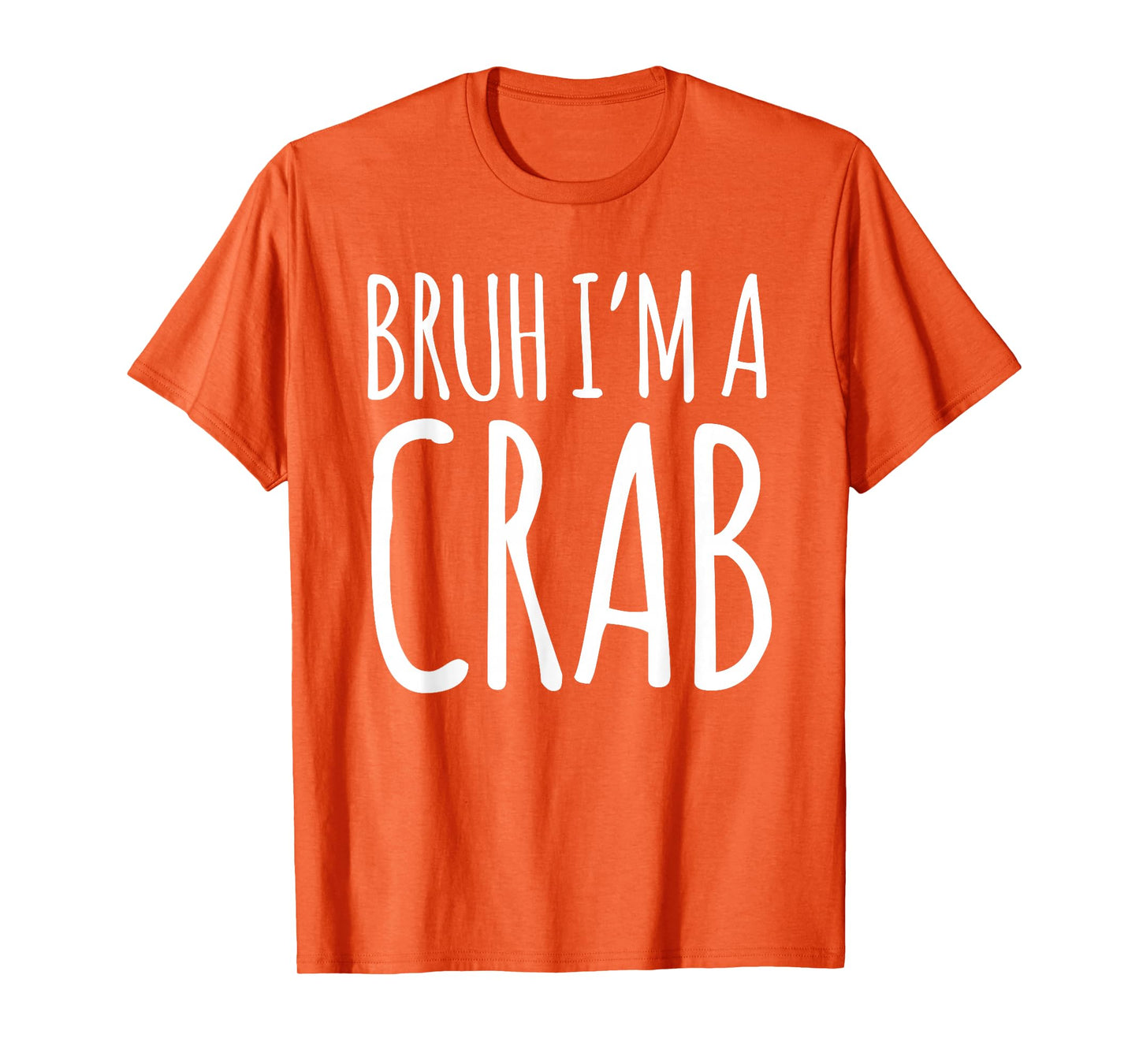 Bruh Crab Halloween Costume Pretend I'm a Crab T-Shirt