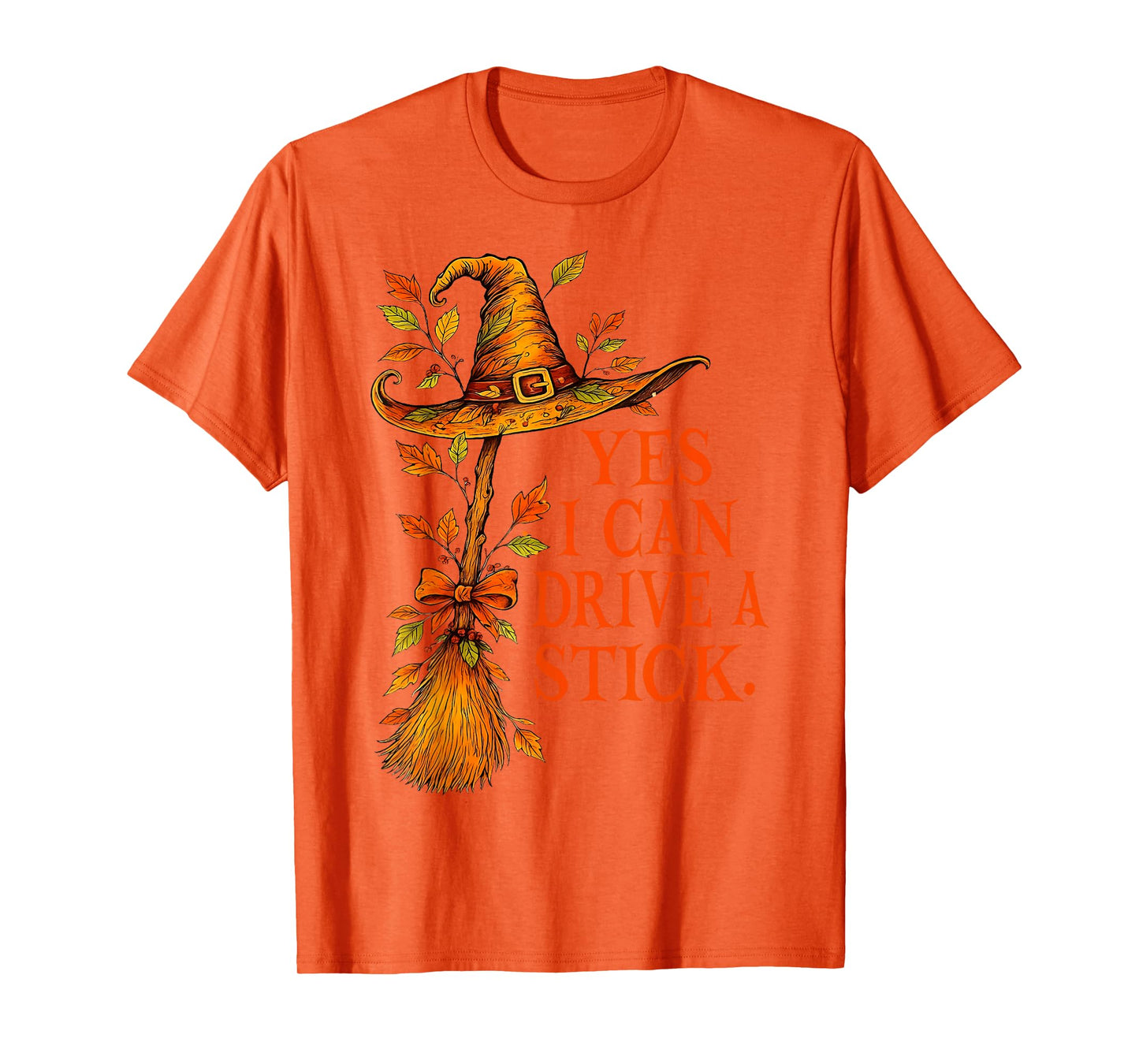 Yes I Can Drive A Stick Funny Halloween Spooky Witch Mom T-Shirt