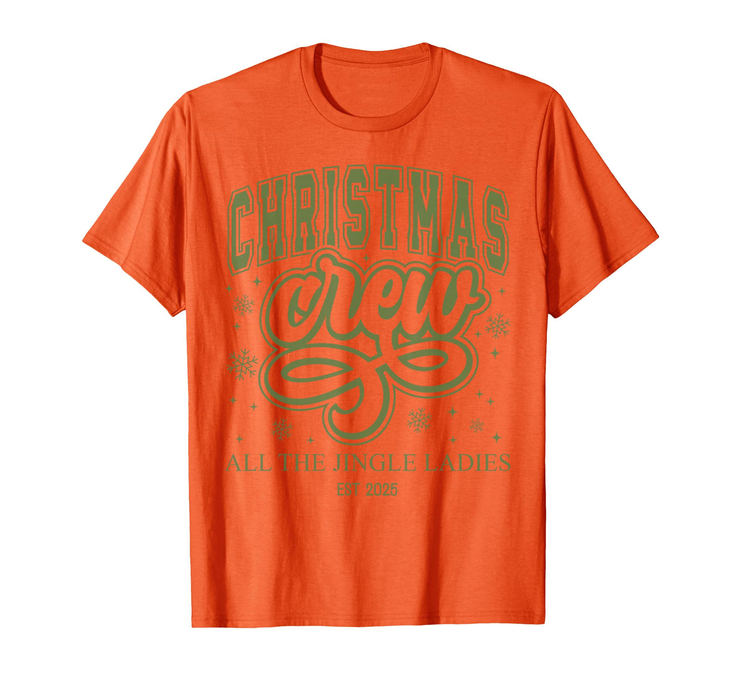 All The Jingle Christmas Crew Ladies Est 2025 Winter Vibes T-Shirt