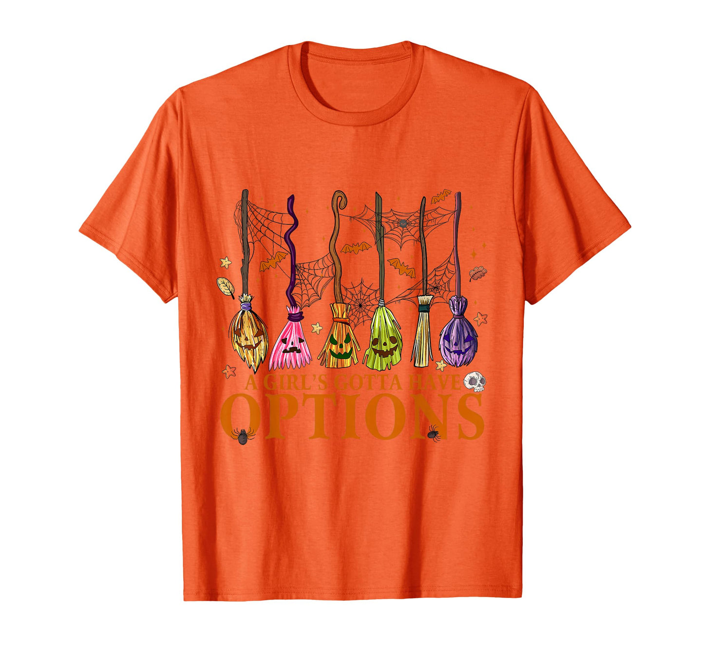 A Girl Gotta Have Options Halloween Witchy Salem Witch Broom T-Shirt