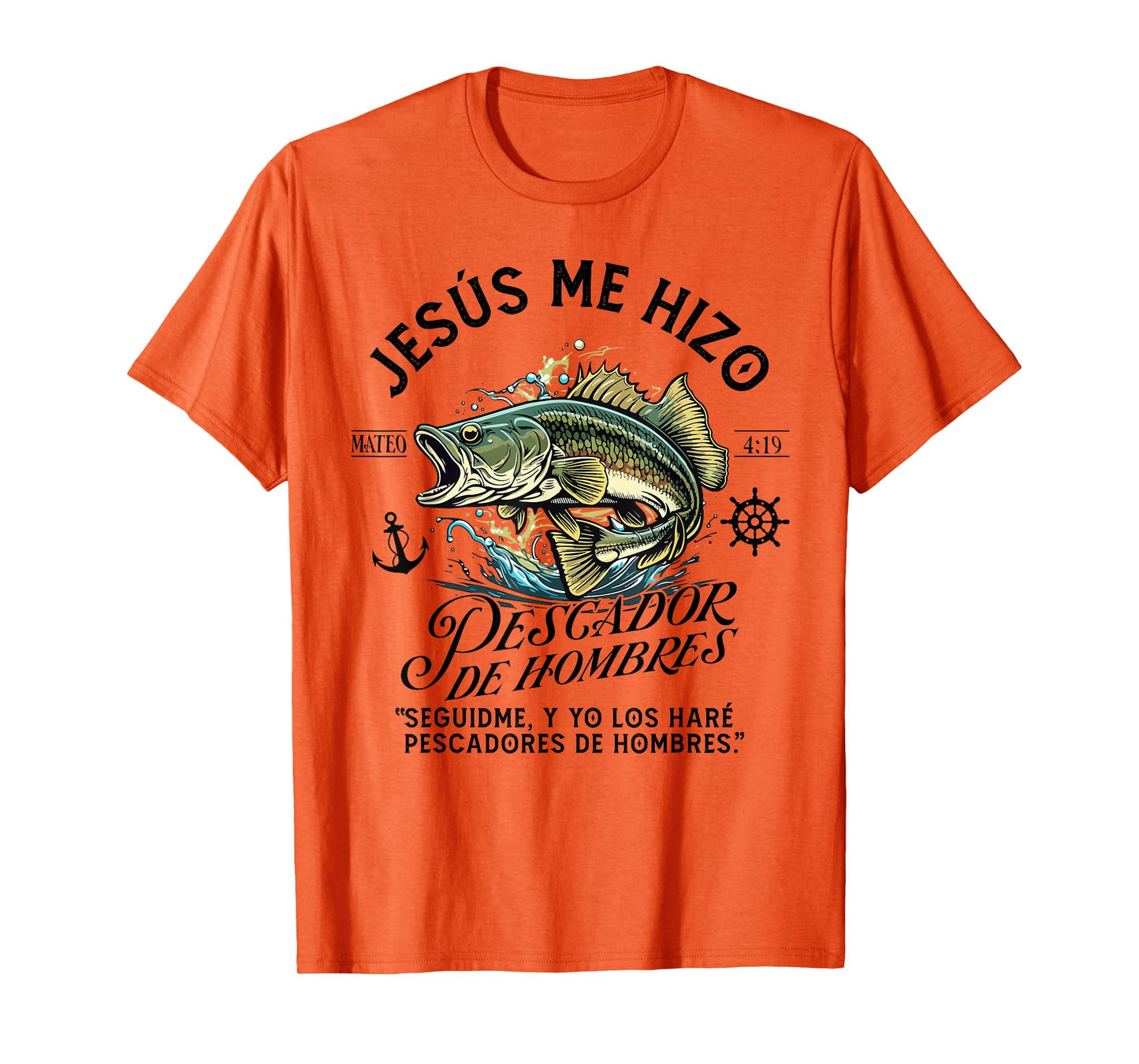 Pescador de Hombres, Mateo 4:19, Arte Bíblico Jesús Me Hizo T-Shirt