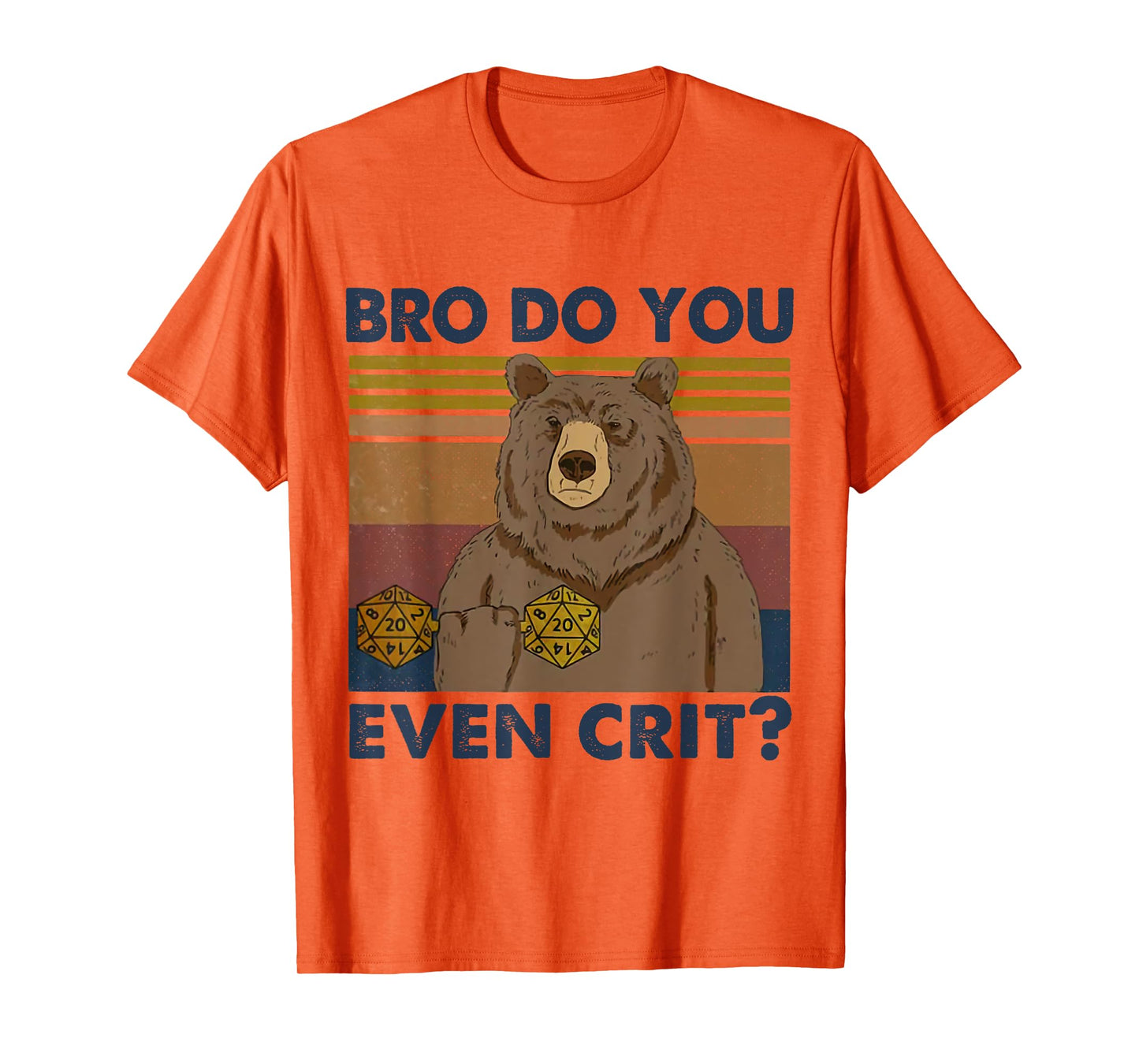 Bro Do You Even Crit? Bear Gym Roleplaying Dice Gamer T-Shirt